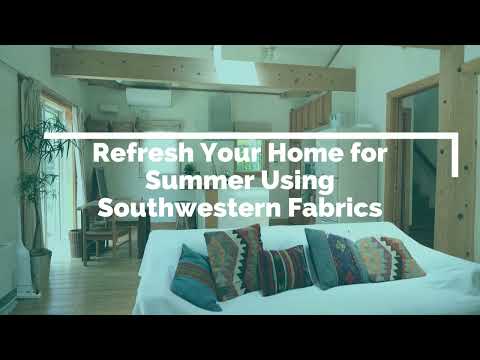 Fabrics with a Southwestern Influence