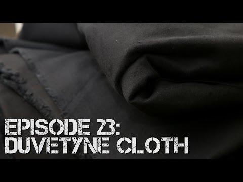 A Renewed Look at Duvetyne Fabric