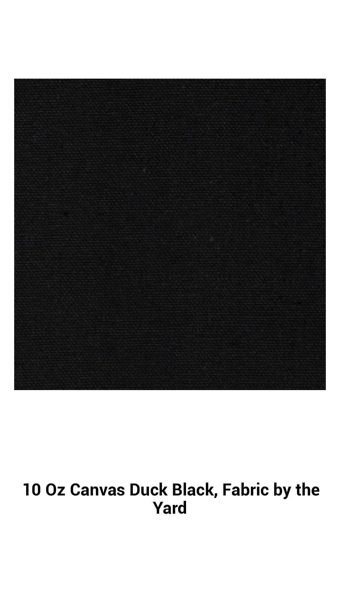 10 Oz Canvas Duck Black, Fabric by the Yard 10 Oz Canvas Duck Black, Fabric by the Yard
