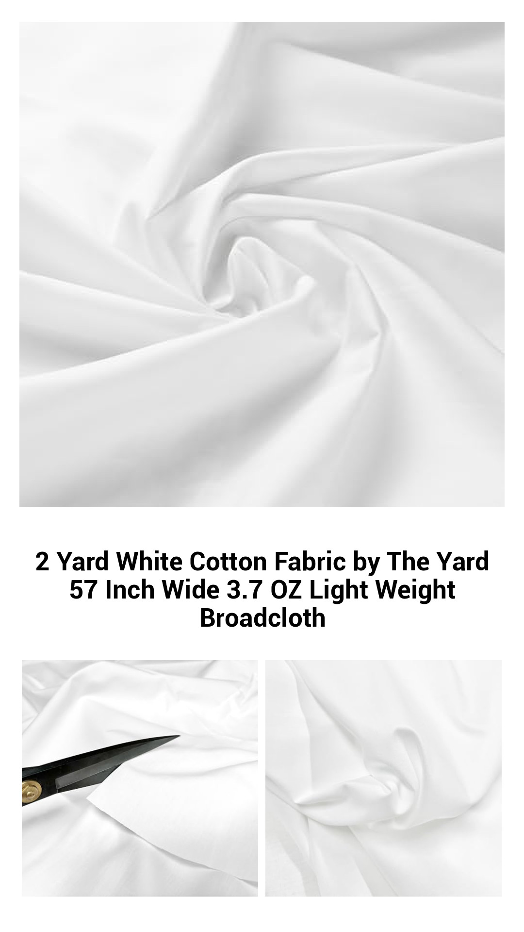 2 Yard White Cotton Fabric by The Yard 57 Inch Wide 3.7 OZ Light Weight Broadcloth 2 Yard White Cotton Fabric by The Yard 57 Inch Wide 3.7 OZ Light Weight Broadcloth