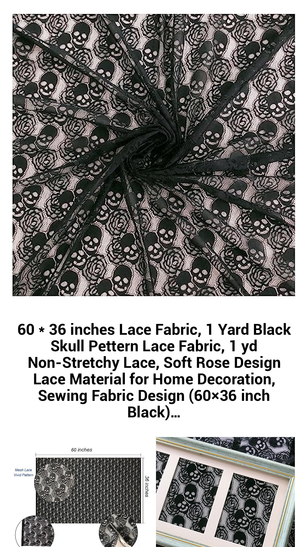 60 * 36 inches Lace Fabric, 1 Yard Black Skull Pettern Lace Fabric, 1 yd Non-Stretchy Lace, Soft Rose Design Lace Material for Home Decoration, Sewing Fabric Design (60×36 inch Black)… 60 * 36 inches Lace Fabric, 1 Yard Black Skull Pettern Lace Fabric, 1 yd Non-Stretchy Lace, Soft Rose Design Lace Material for Home Decoration, Sewing Fabric Design (60×36 inch Black)…