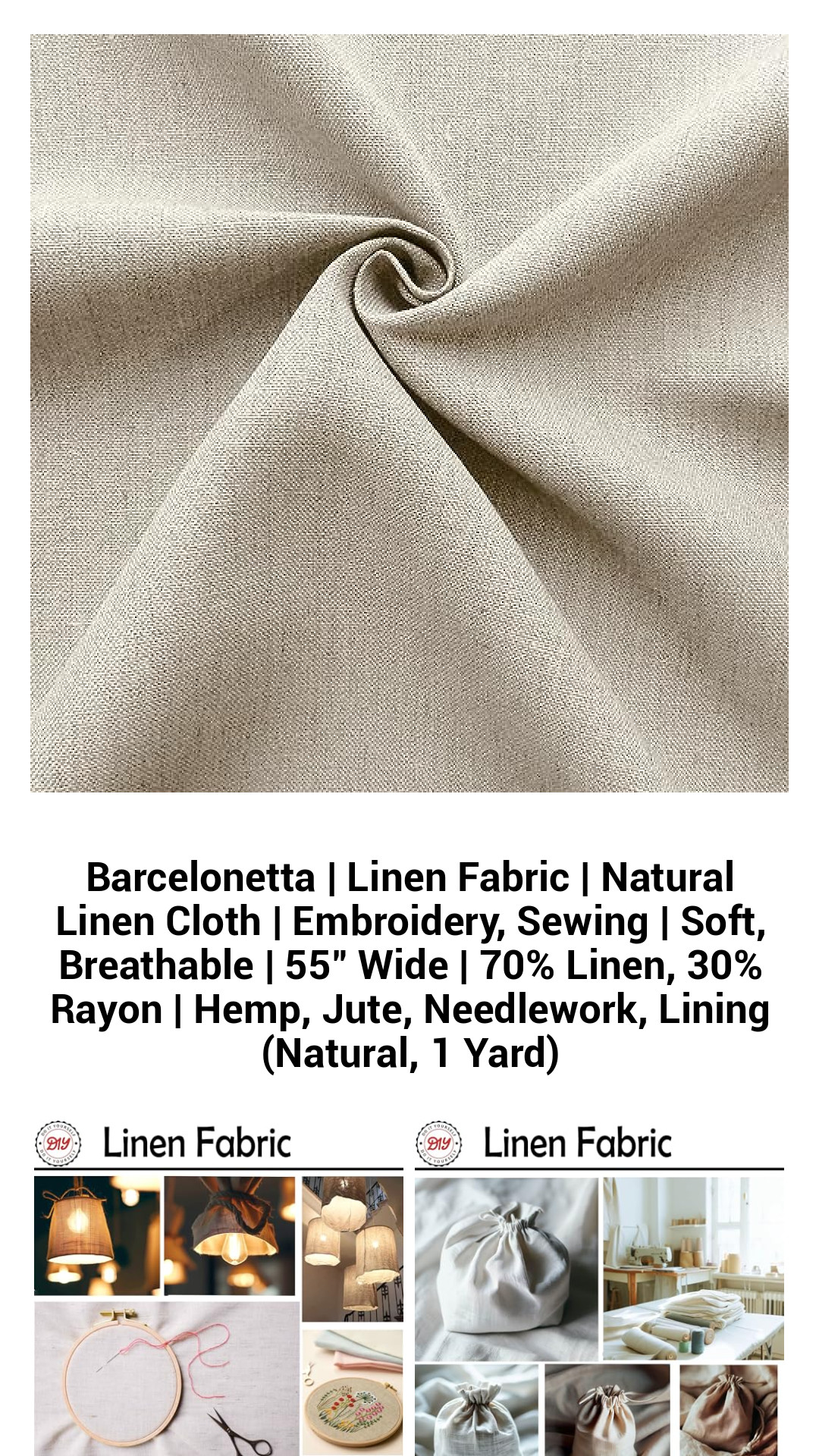 Barcelonetta | Linen Fabric | Natural Linen Cloth | Embroidery, Sewing | Soft, Breathable | 55" Wide | 70% Linen, 30% Rayon | Hemp, Jute, Needlework, Lining (Natural, 1 Yard) Barcelonetta | Linen Fabric | Natural Linen Cloth | Embroidery, Sewing | Soft, Breathable | 55" Wide | 70% Linen, 30% Rayon | Hemp, Jute, Needlework, Lining (Natural, 1 Yard)