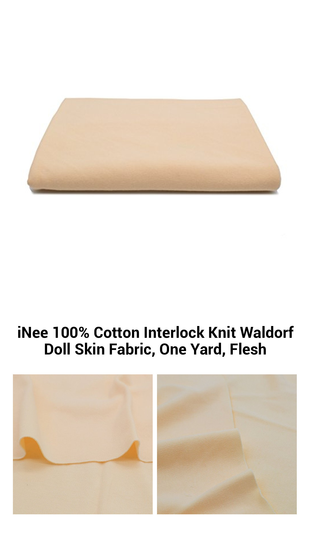 iNee 100% Cotton Interlock Knit Waldorf Doll Skin Fabric, One Yard, Flesh iNee 100% Cotton Interlock Knit Waldorf Doll Skin Fabric, One Yard, Flesh