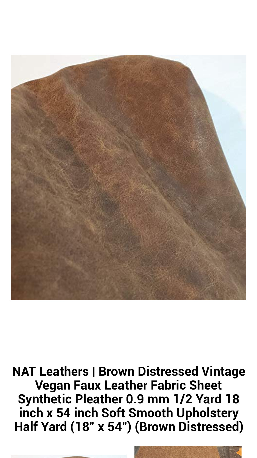Premium Brown Distressed Vegan Faux Leather Fabric Sheet - Soft Pliable Synthetic Pleather for Upholstery Projects (0.9mm, 1/2 Yard, 18" x 54")