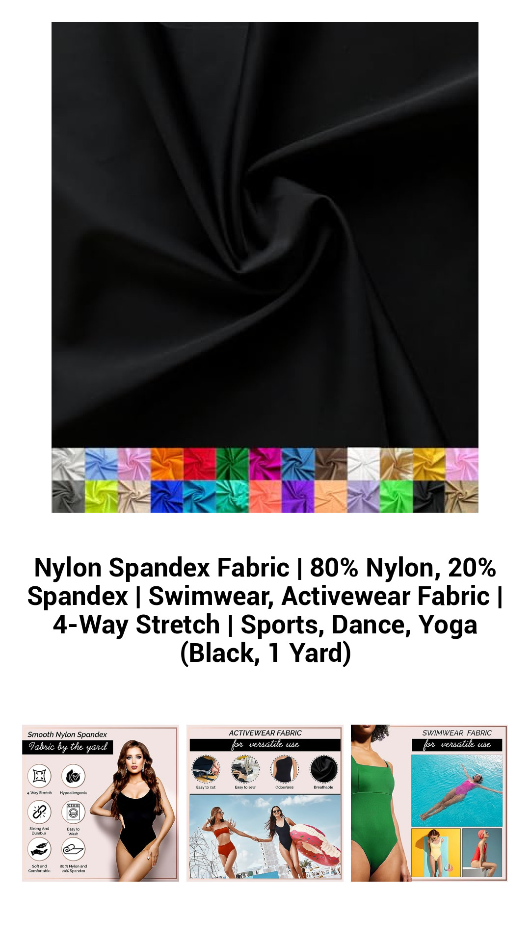 Nylon Spandex Fabric | 80% Nylon, 20% Spandex | Swimwear, Activewear Fabric | 4-Way Stretch | Sports, Dance, Yoga (Black, 1 Yard) Nylon Spandex Fabric | 80% Nylon, 20% Spandex | Swimwear, Activewear Fabric | 4-Way Stretch | Sports, Dance, Yoga (Black, 1 Yard)