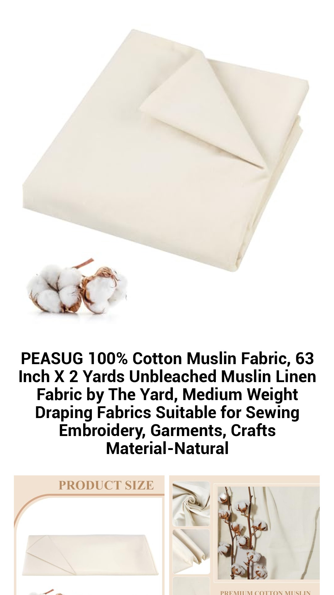 PEASUG 100% Cotton Muslin Fabric, 63 Inch X 2 Yards Unbleached Muslin Linen Fabric by The Yard, Medium Weight Draping Fabrics Suitable for Sewing Embroidery, Garments, Crafts Material-Natural PEASUG 100% Cotton Muslin Fabric, 63 Inch X 2 Yards Unbleached Muslin Linen Fabric by The Yard, Medium Weight Draping Fabrics Suitable for Sewing Embroidery, Garments, Crafts Material-Natural