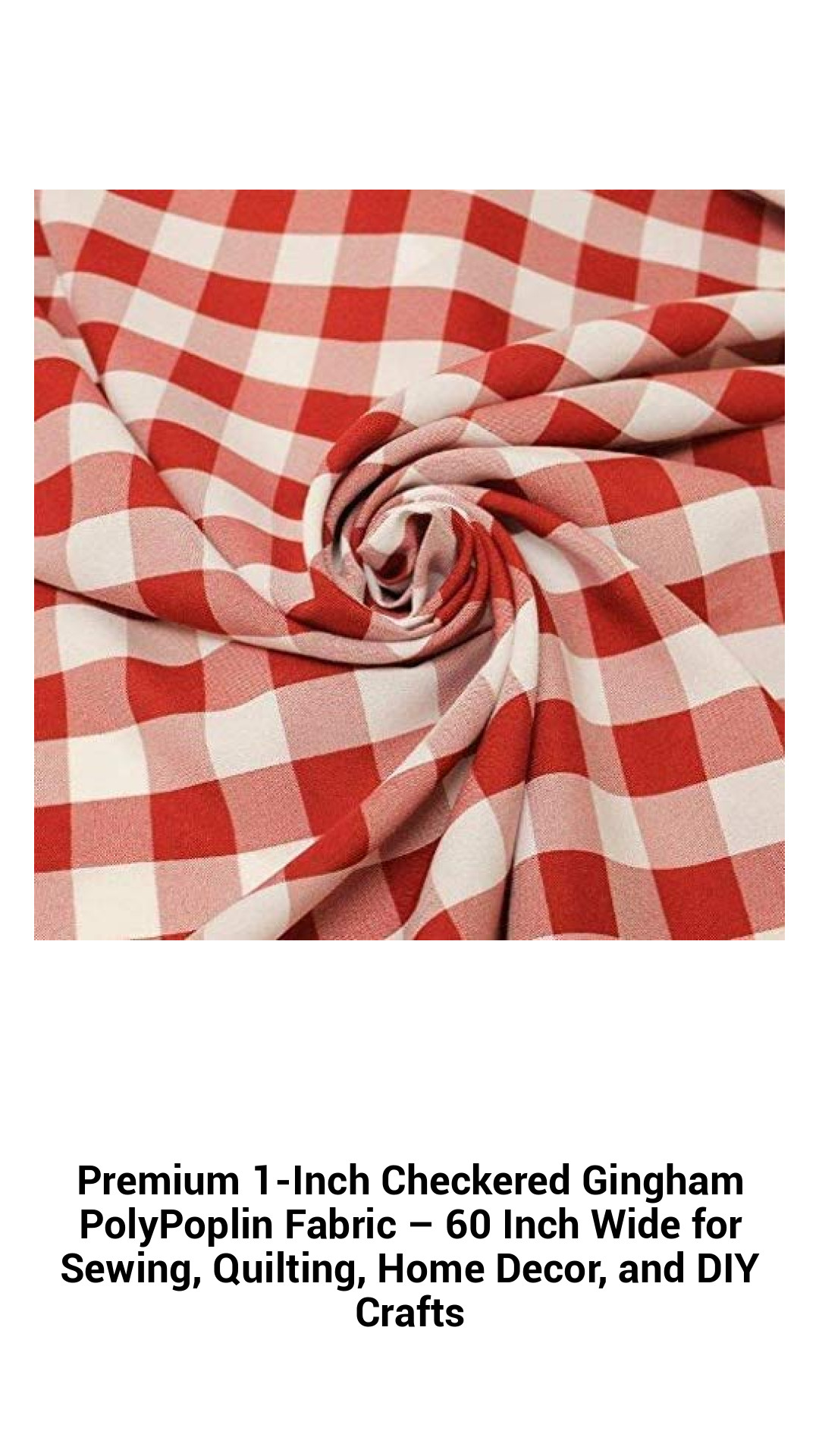 Premium 1-Inch Checkered Gingham PolyPoplin Fabric – 60 Inch Wide for Sewing, Quilting, Home Decor, and DIY Crafts Premium 1-Inch Checkered Gingham PolyPoplin Fabric – 60 Inch Wide for Sewing, Quilting, Home Decor, and DIY Crafts