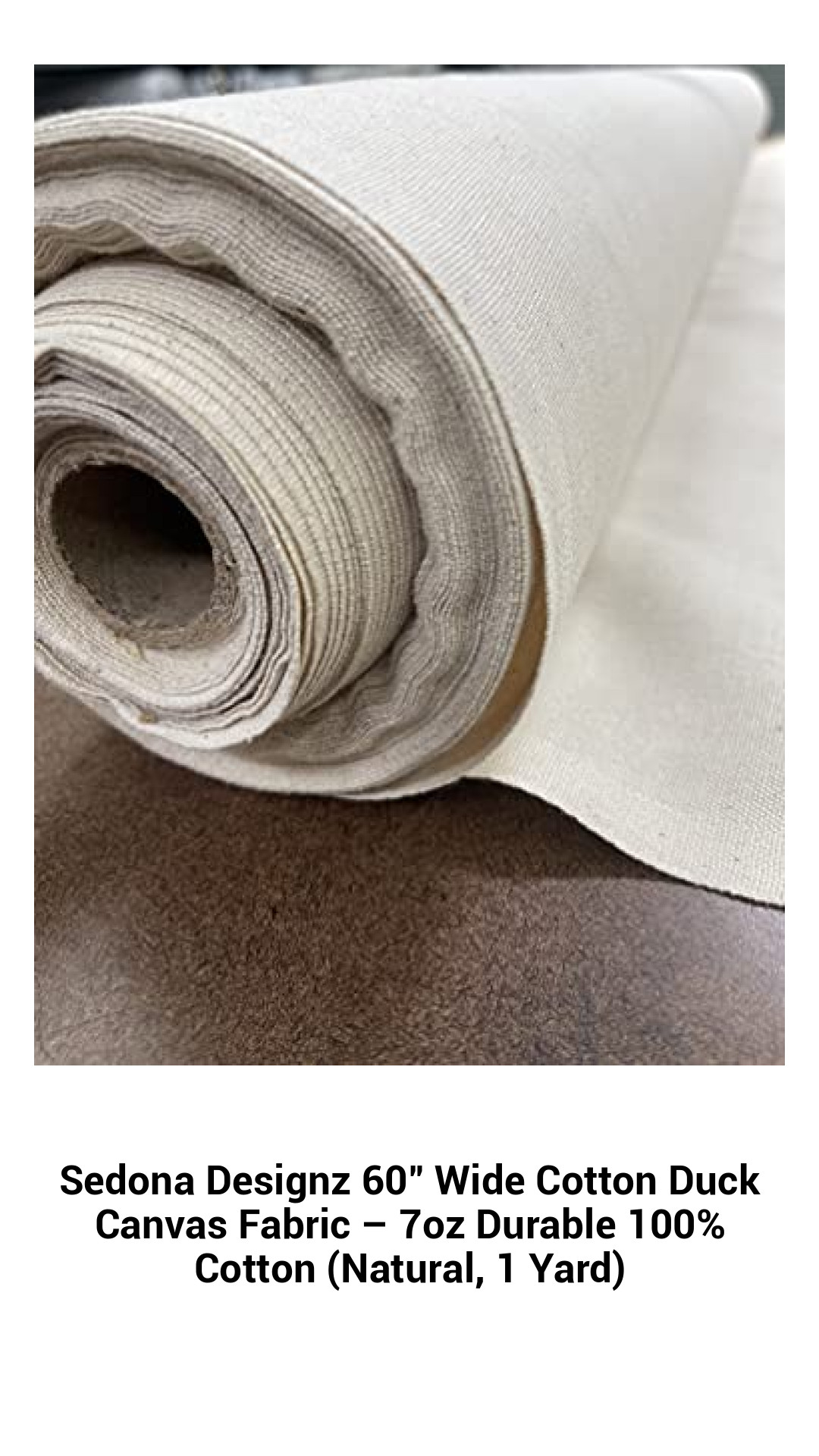 Sedona Designz 60" Wide Cotton Duck Canvas Fabric – 7oz Durable 100% Cotton (Natural, 1 Yard) Sedona Designz 60" Wide Cotton Duck Canvas Fabric – 7oz Durable 100% Cotton (Natural, 1 Yard)