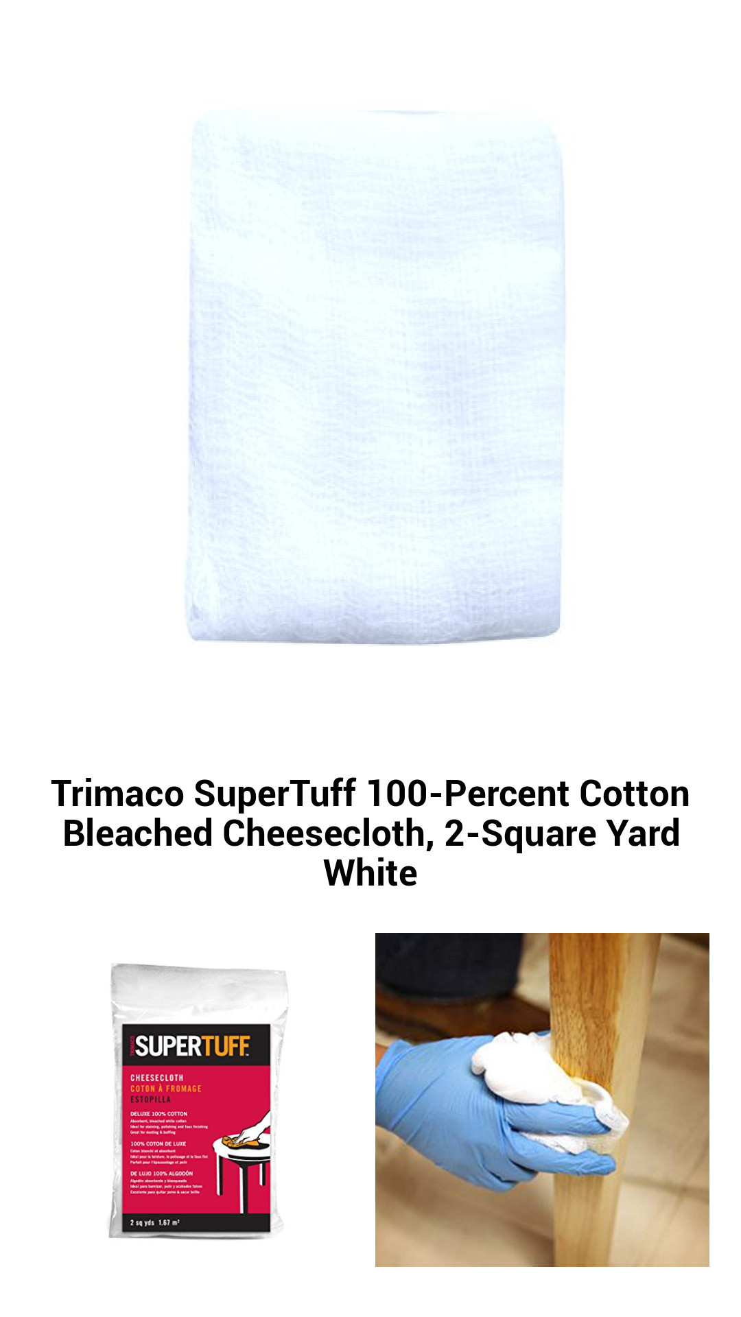 Trimaco SuperTuff 100-Percent Cotton Bleached Cheesecloth, 2-Square Yard White Trimaco SuperTuff 100-Percent Cotton Bleached Cheesecloth, 2-Square Yard White