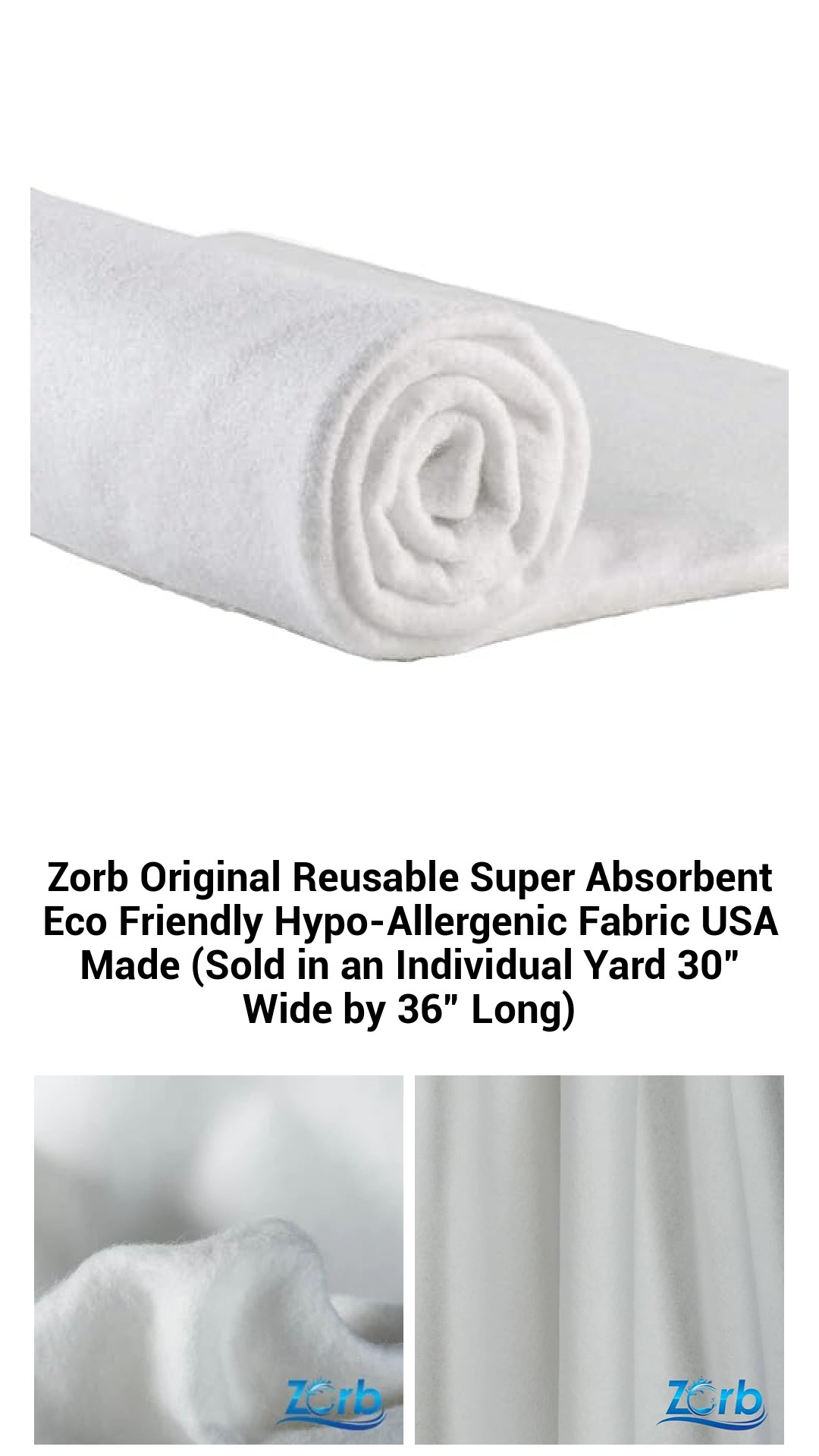 Zorb Eco-Friendly Super Absorbent Fabric - Reusable, Hypo-Allergenic, USA-Made, 30"x36" Yard