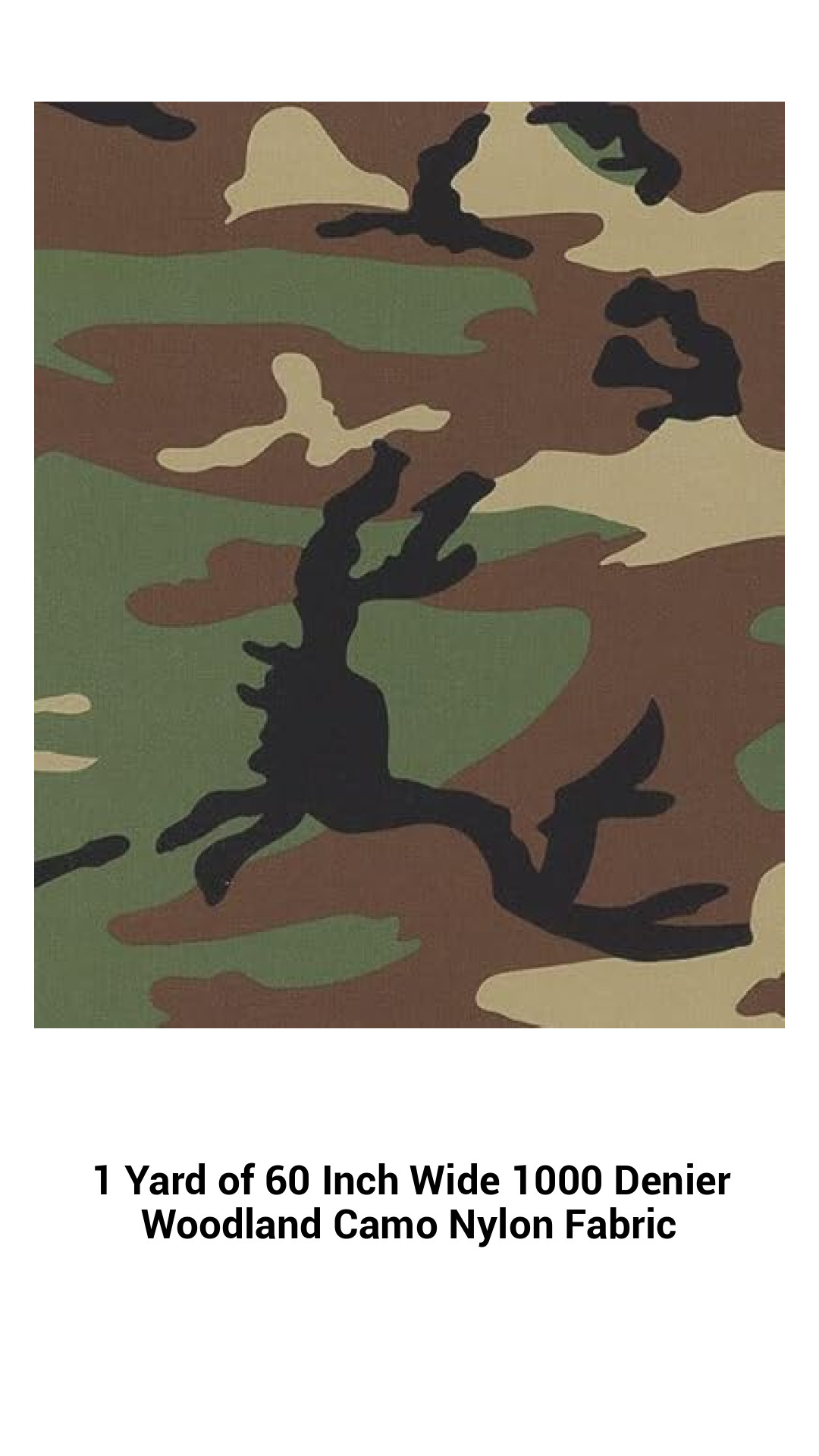 1 Yard of 60 Inch Wide 1000 Denier Woodland Camo Nylon Fabric 1 Yard of 60 Inch Wide 1000 Denier Woodland Camo Nylon Fabric