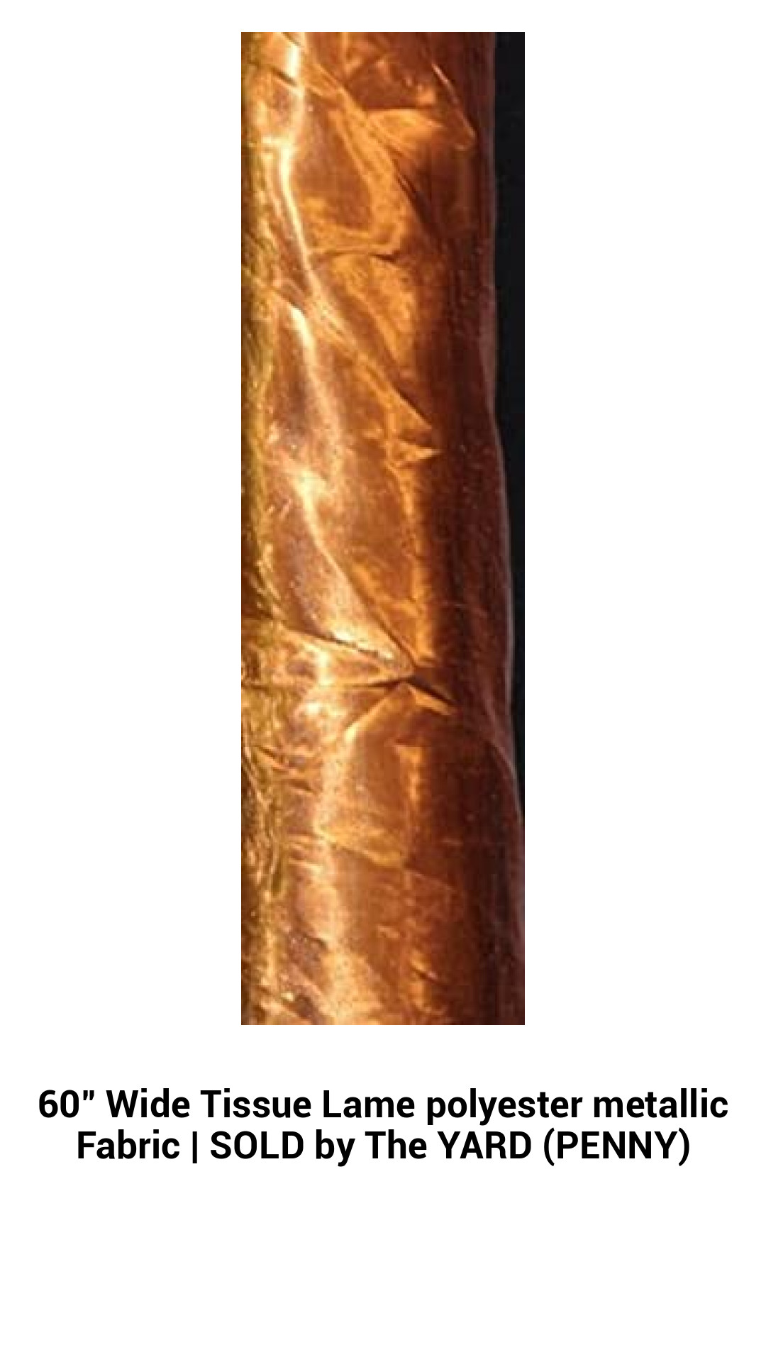 60" Wide Tissue Lame polyester metallic Fabric | SOLD by The YARD (PENNY) 60" Wide Tissue Lame polyester metallic Fabric | SOLD by The YARD (PENNY)