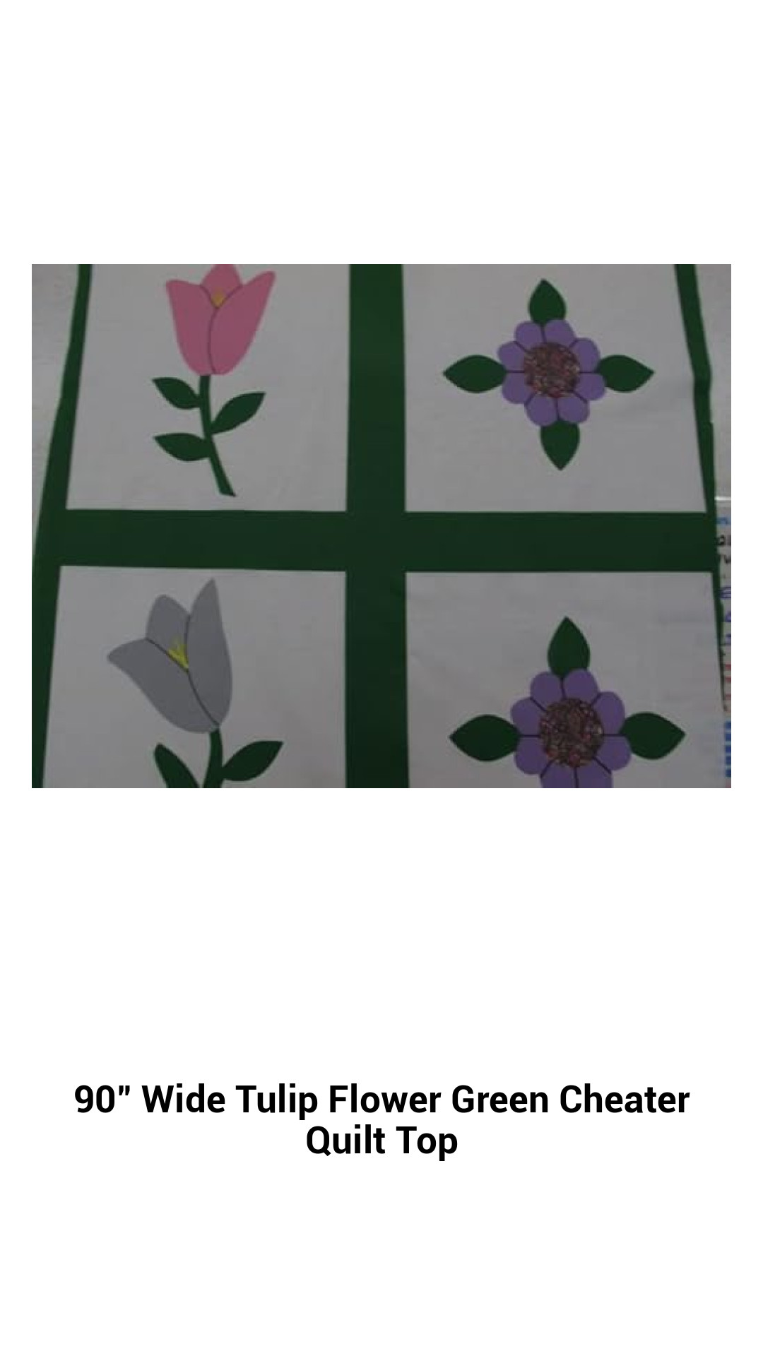 Luxurious 90-Inch Wide Tulip Flower Green Cheater Quilt Top – Effortless Elegance for Your Next Craft Project