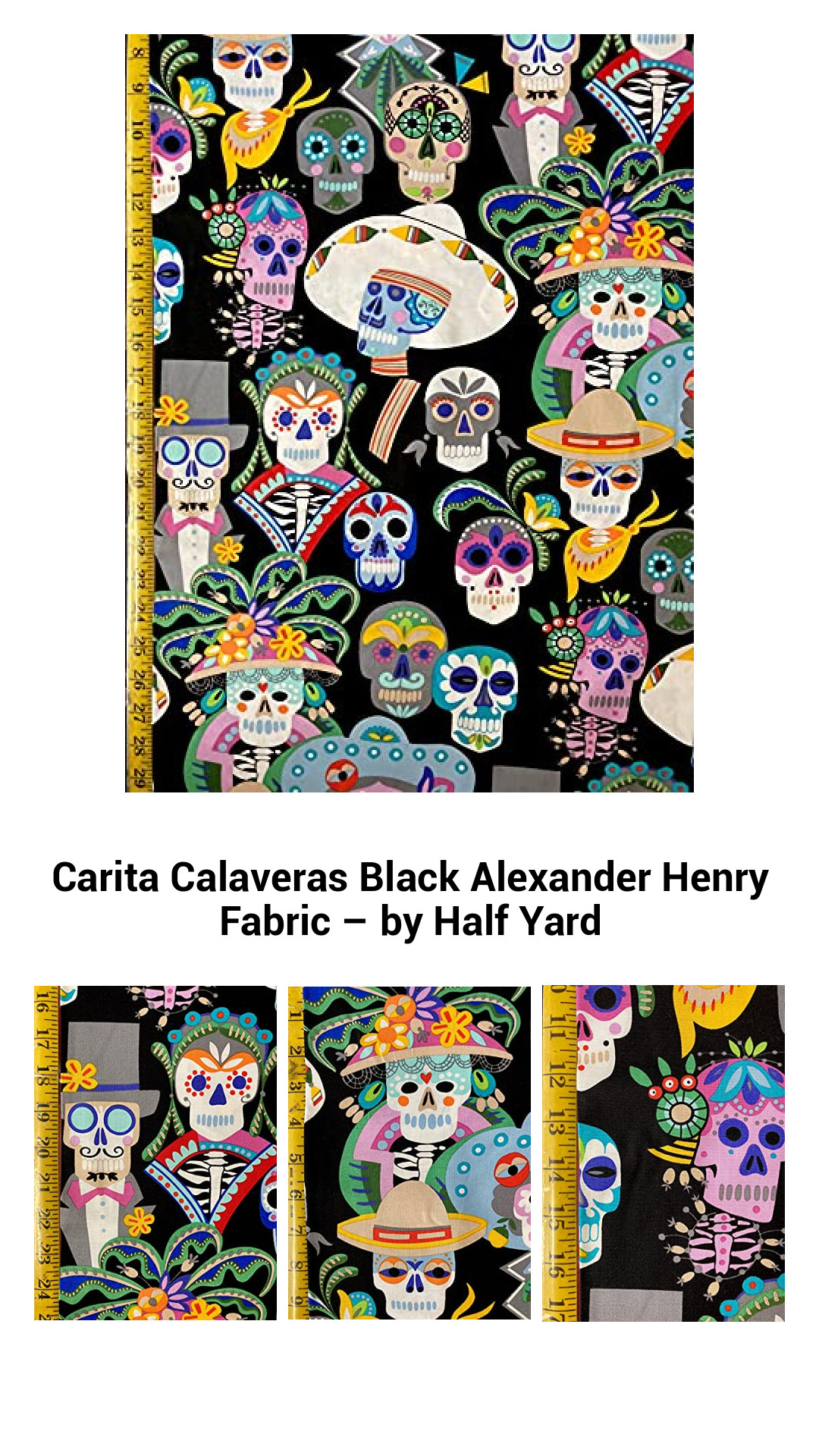 Carita Calaveras Black Alexander Henry Fabric – by Half Yard Carita Calaveras Black Alexander Henry Fabric – by Half Yard