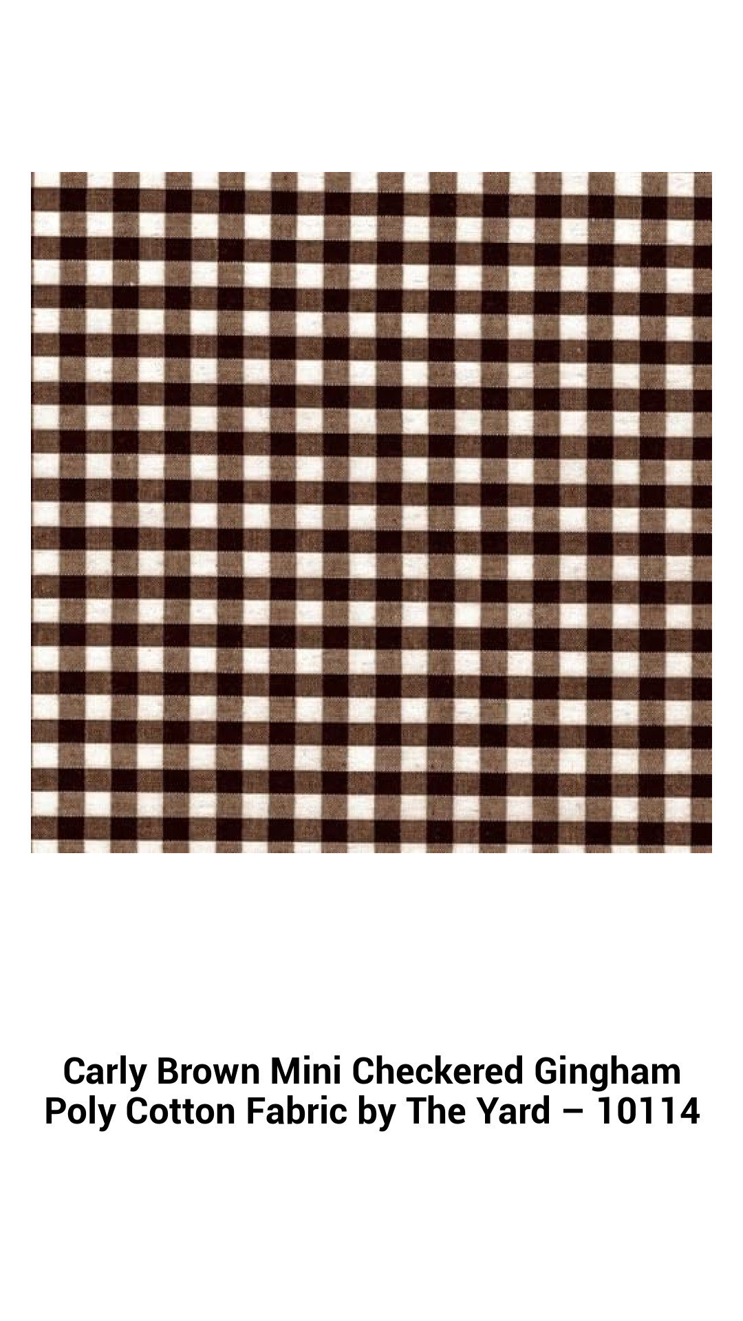 Carly Brown Mini Checkered Gingham Poly Cotton Fabric by The Yard – 10114 Carly Brown Mini Checkered Gingham Poly Cotton Fabric by The Yard – 10114