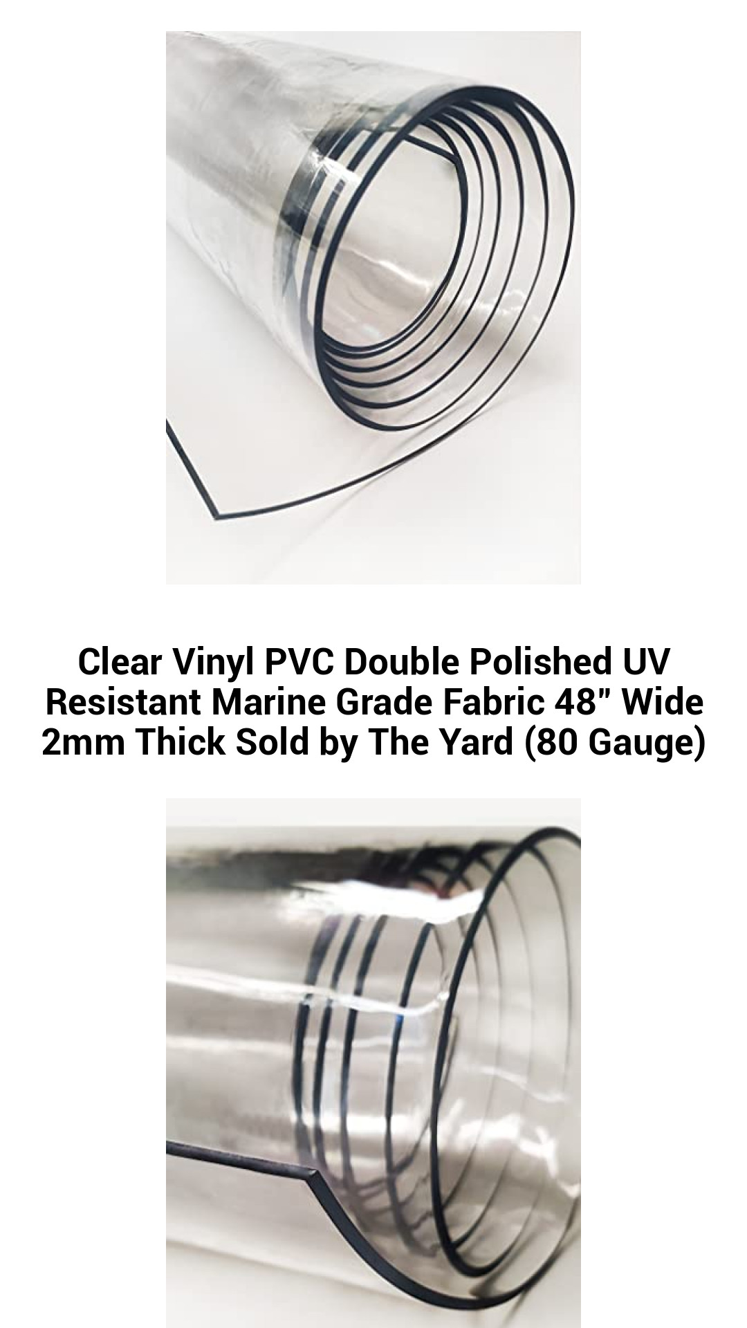 Clear Vinyl PVC Double Polished UV Resistant Marine Grade Fabric 48" Wide 2mm Thick Sold by The Yard (80 Gauge) Clear Vinyl PVC Double Polished UV Resistant Marine Grade Fabric 48" Wide 2mm Thick Sold by The Yard (80 Gauge)