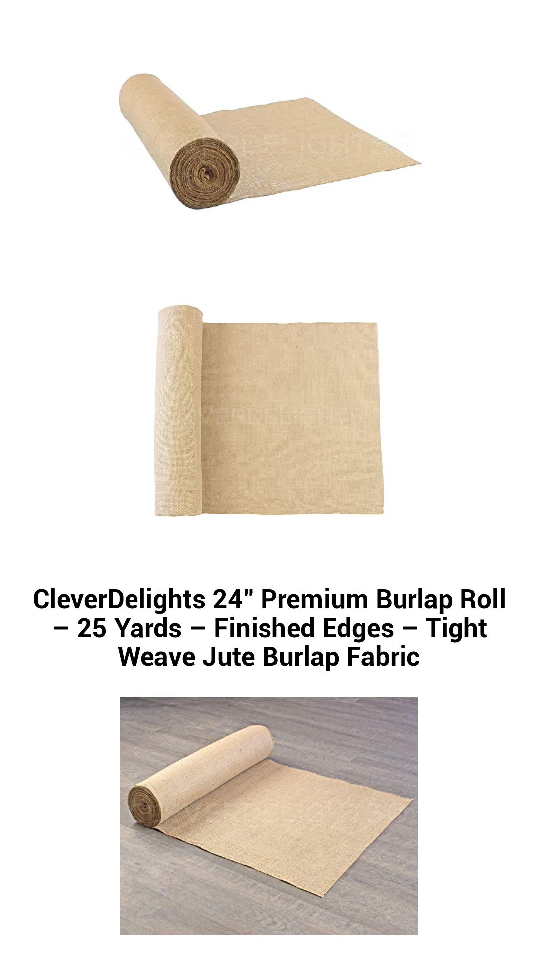 CleverDelights 24" Premium Burlap Roll – 25 Yards – Finished Edges – Tight Weave Jute Burlap Fabric CleverDelights 24" Premium Burlap Roll – 25 Yards – Finished Edges – Tight Weave Jute Burlap Fabric