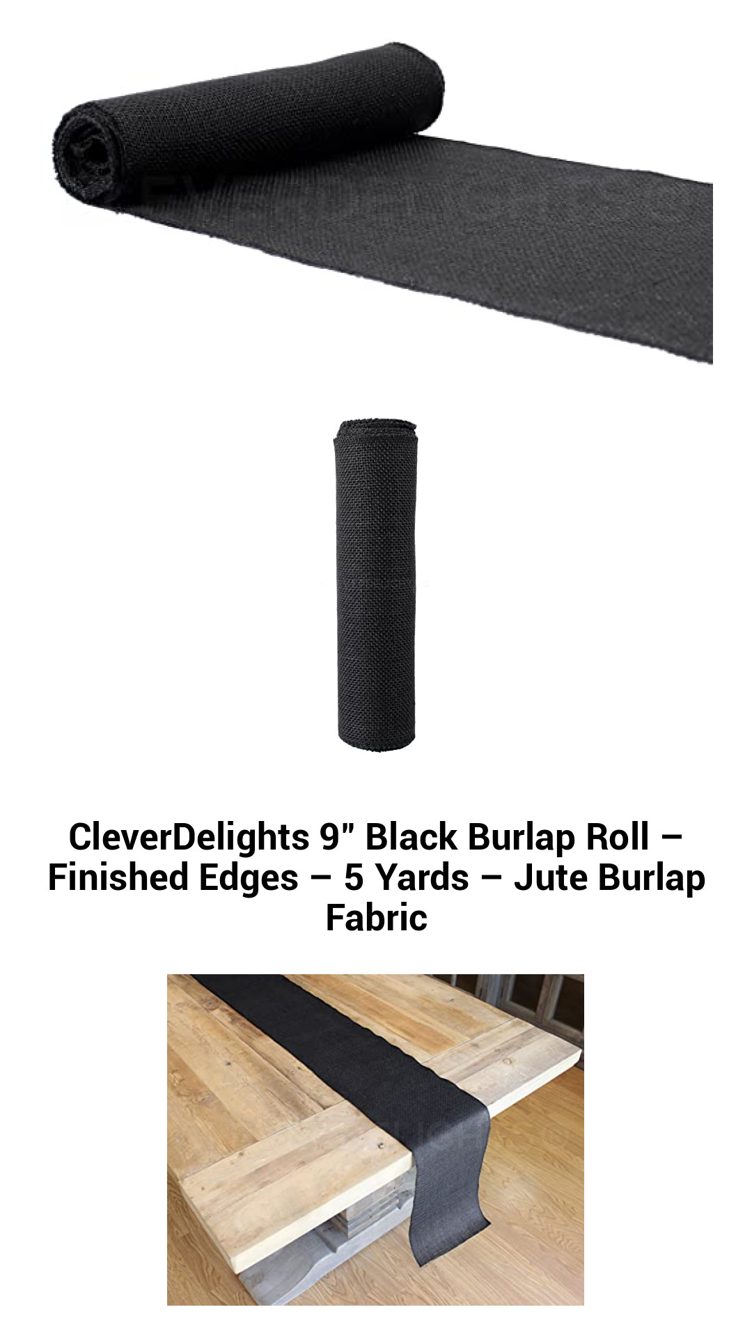 CleverDelights 9" Black Burlap Roll – Finished Edges – 5 Yards – Jute Burlap Fabric CleverDelights 9" Black Burlap Roll – Finished Edges – 5 Yards – Jute Burlap Fabric