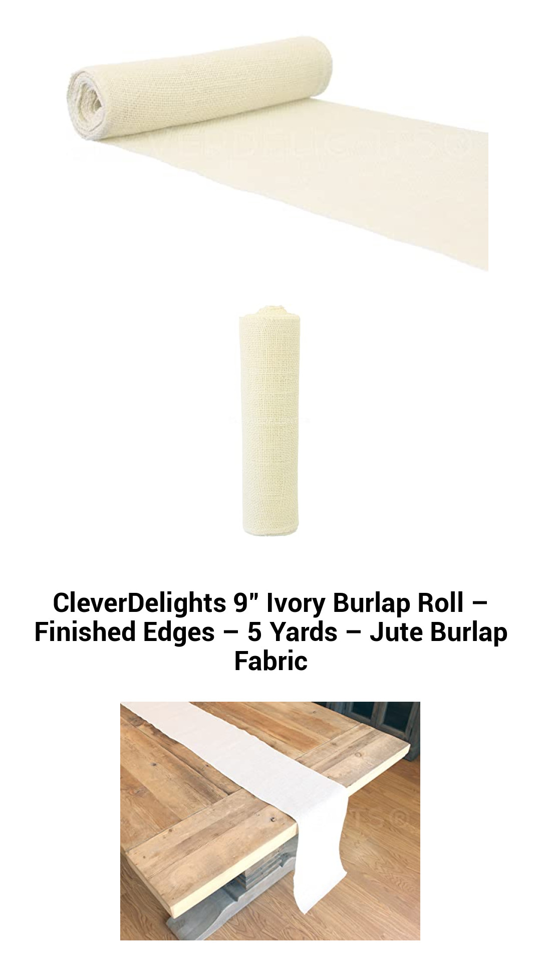 CleverDelights 9" Ivory Burlap Roll – Finished Edges – 5 Yards – Jute Burlap Fabric CleverDelights 9" Ivory Burlap Roll – Finished Edges – 5 Yards – Jute Burlap Fabric