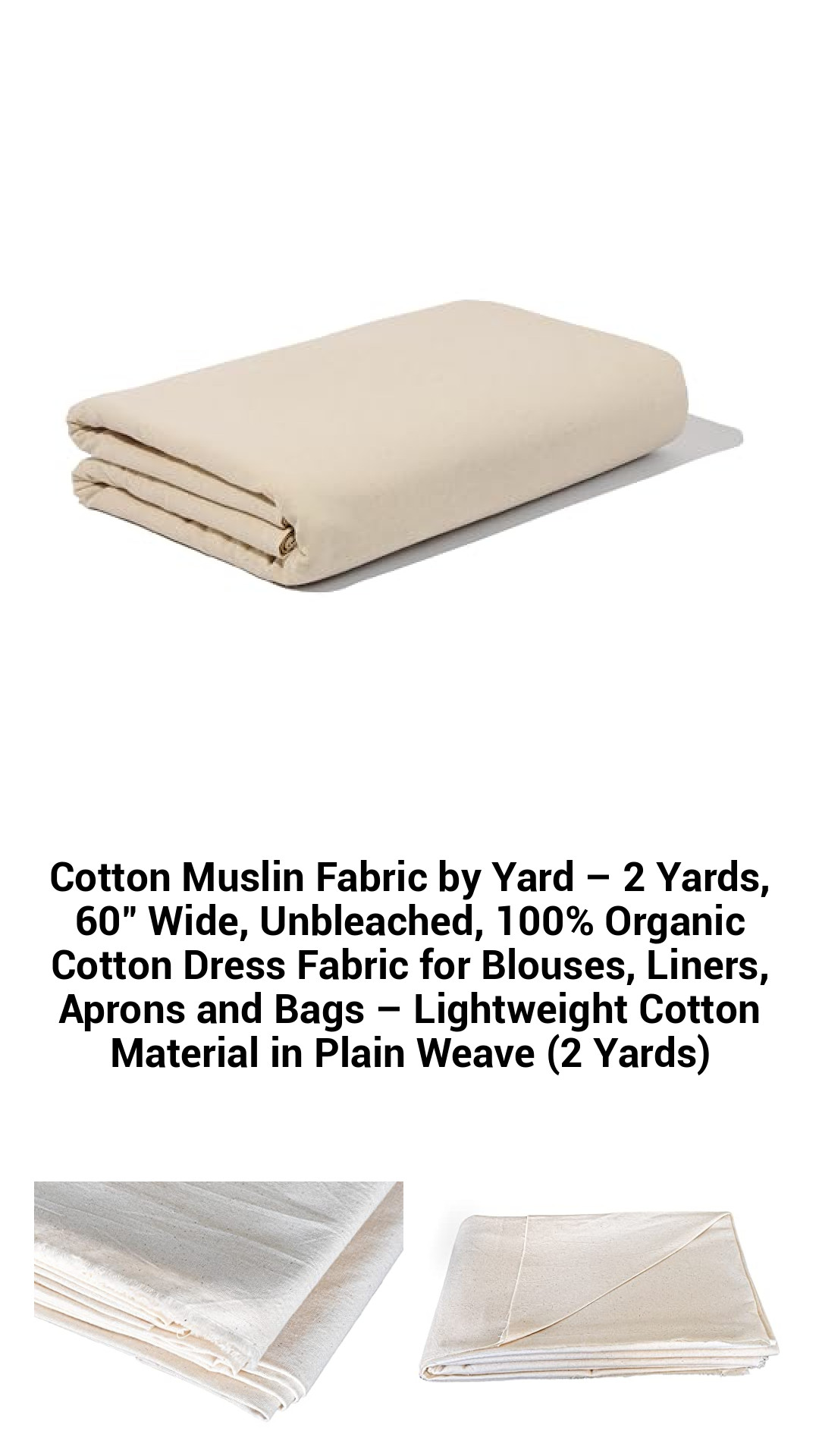 Premium 100% Organic Cotton Muslin Fabric - 60" Wide, Unbleached, 2 Yards of Versatile, Lightweight Material for Dresses, Aprons, and DIY Projects