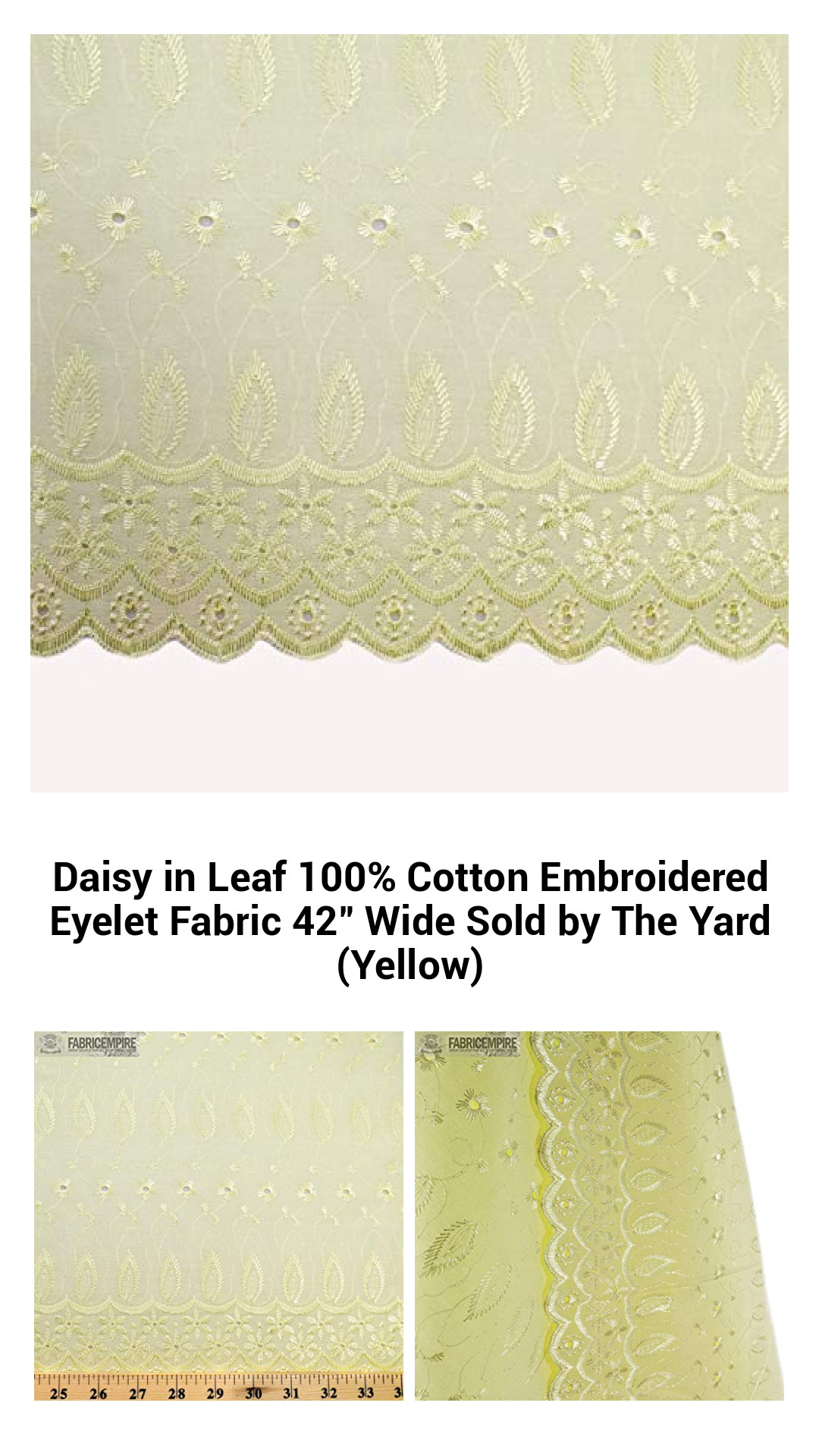 Luxurious Daisy in Leaf 100% Cotton Embroidered Eyelet Fabric - 42" Wide, Perfect for Fashion & Home Decor (Sunny Yellow)