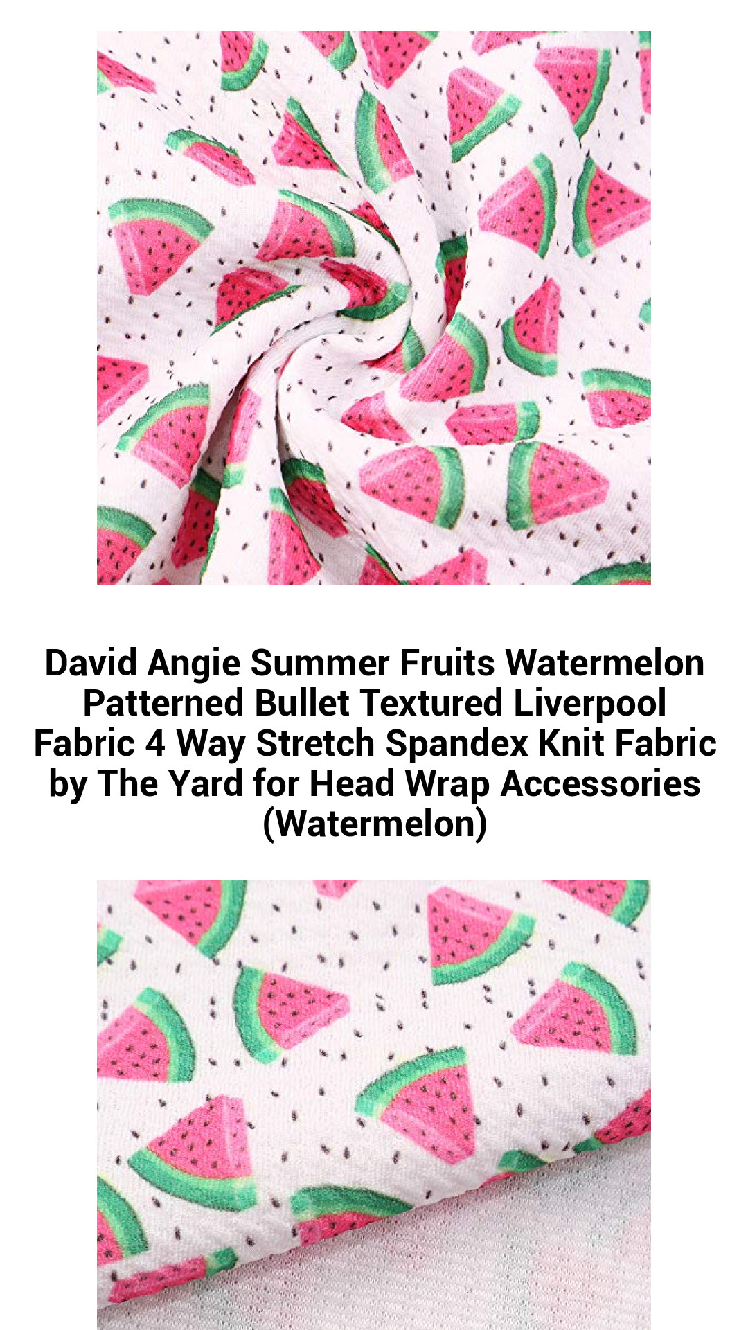 David Angie Summer Fruits Watermelon Patterned Bullet Textured Liverpool Fabric 4 Way Stretch Spandex Knit Fabric by The Yard for Head Wrap Accessories (Watermelon) David Angie Summer Fruits Watermelon Patterned Bullet Textured Liverpool Fabric 4 Way Stretch Spandex Knit Fabric by The Yard for Head Wrap Accessories (Watermelon)
