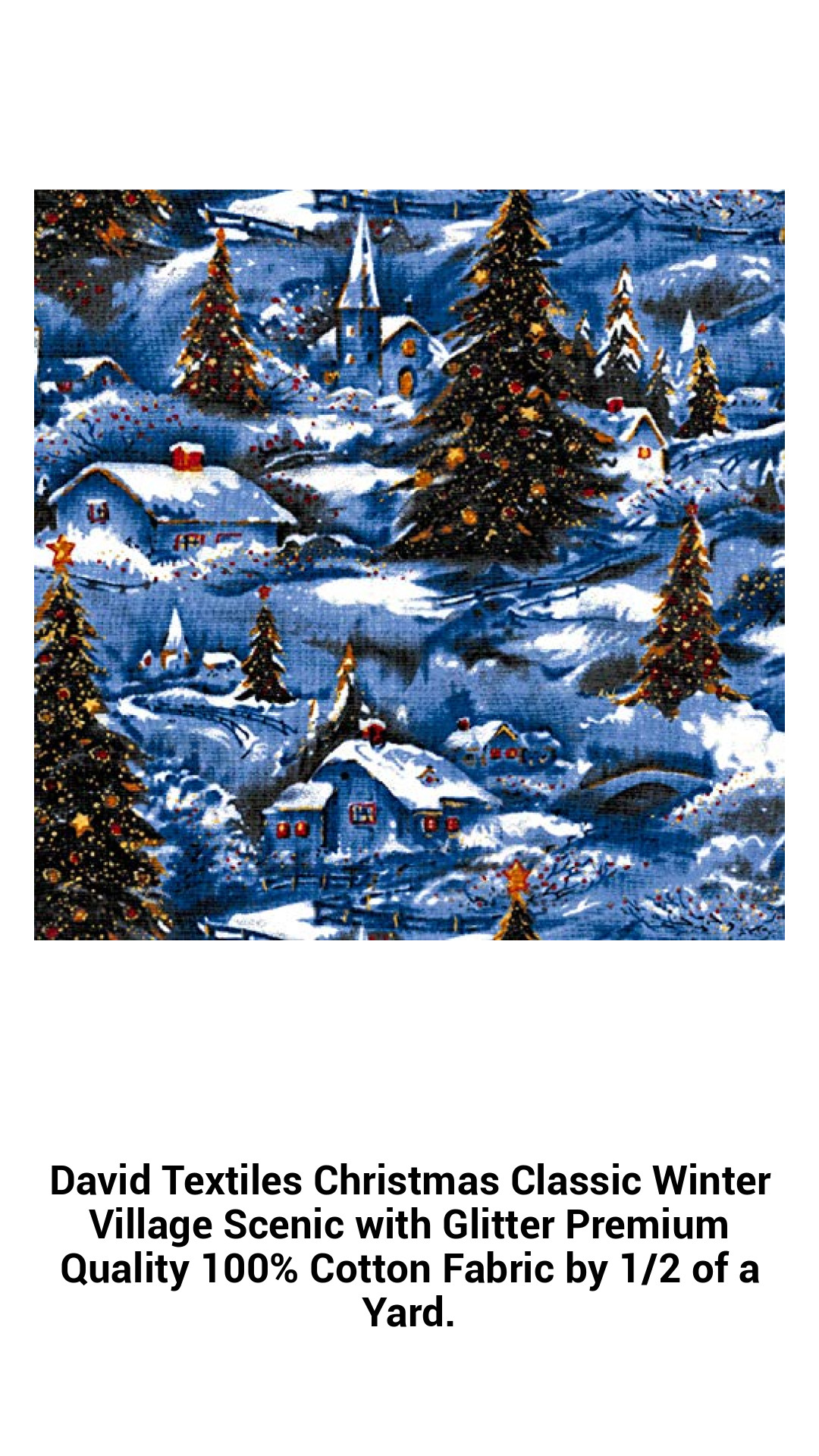 Enchanting Winter Village Scenic Cotton Fabric with Glitter - Premium 100% Cotton for Holiday Crafts and Quilting, 1/2 Yard