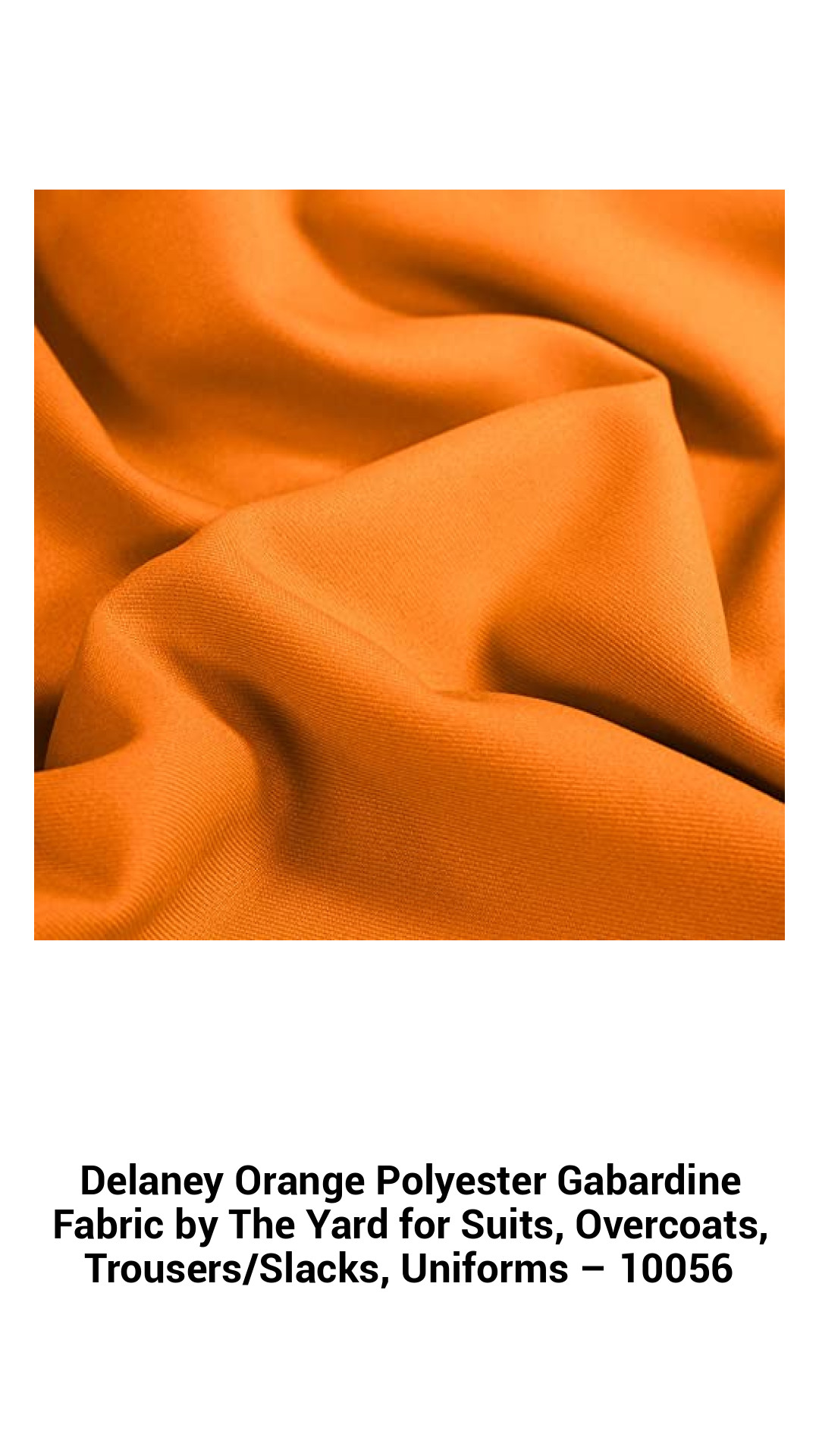 Delaney Orange Polyester Gabardine Fabric by The Yard for Suits, Overcoats, Trousers/Slacks, Uniforms – 10056 Delaney Orange Polyester Gabardine Fabric by The Yard for Suits, Overcoats, Trousers/Slacks, Uniforms – 10056