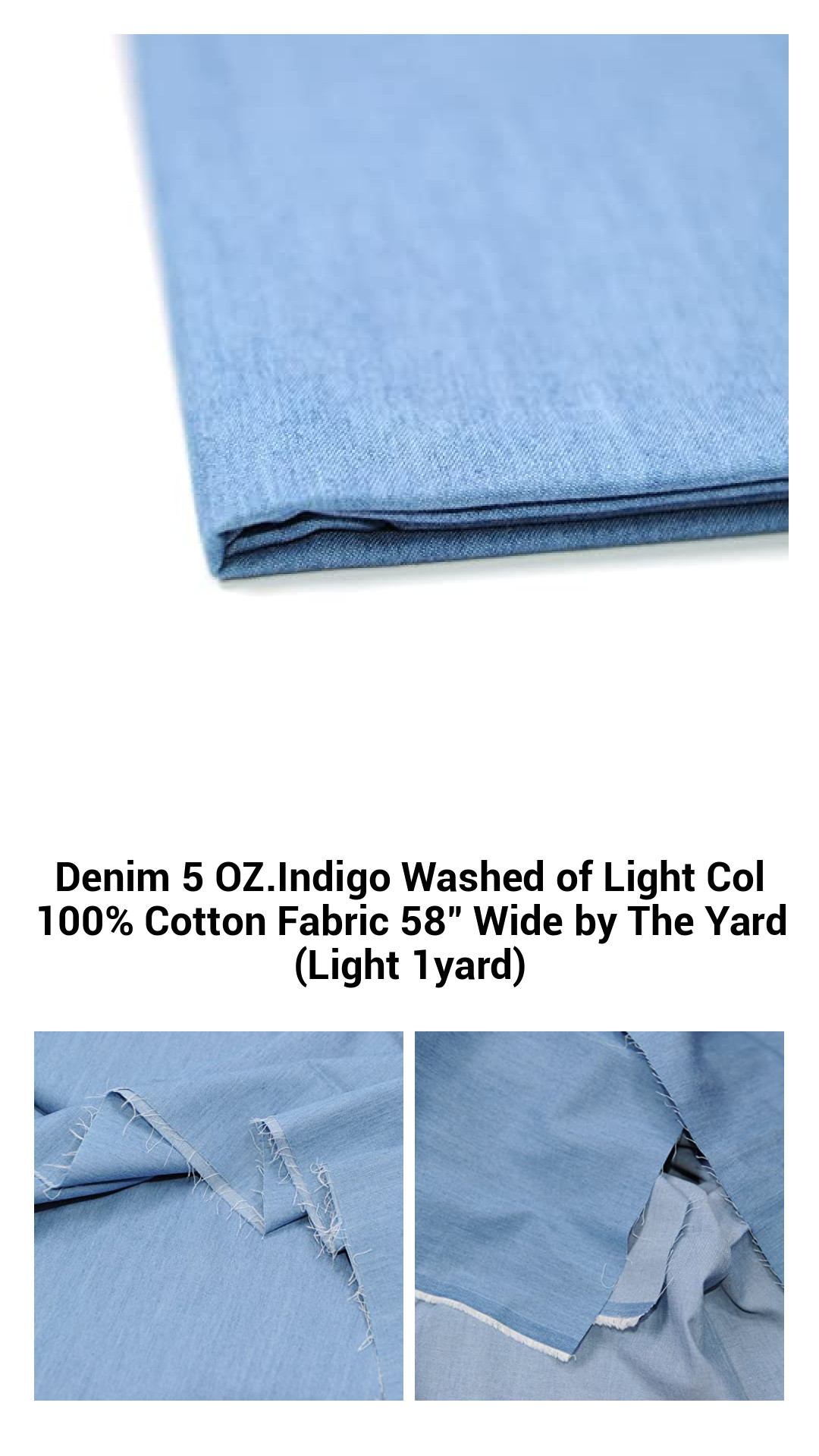 Denim 5 OZ.Indigo Washed of Light Col 100% Cotton Fabric 58" Wide by The Yard (Light 1yard) Denim 5 OZ.Indigo Washed of Light Col 100% Cotton Fabric 58" Wide by The Yard (Light 1yard)