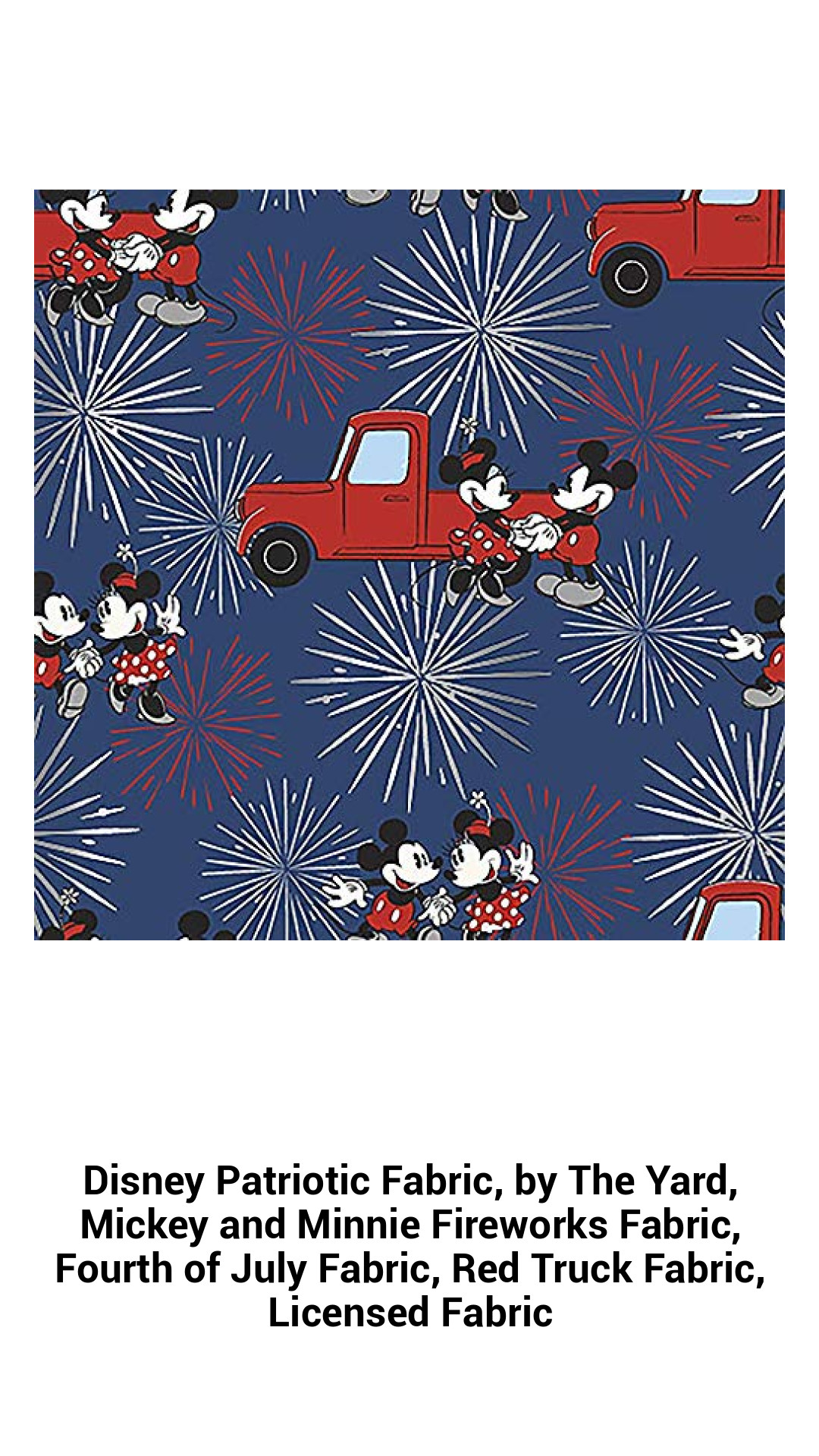 Celebrate in Style with Disney Patriotic Fabric by the Yard – Mickey and Minnie Fireworks Design for 4th of July Crafts and Red Truck Projects