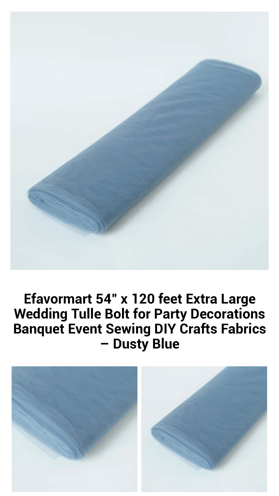 Efavormart 54" x 120 feet Extra Large Wedding Tulle Bolt for Party Decorations Banquet Event Sewing DIY Crafts Fabrics – Dusty Blue Efavormart 54" x 120 feet Extra Large Wedding Tulle Bolt for Party Decorations Banquet Event Sewing DIY Crafts Fabrics – Dusty Blue