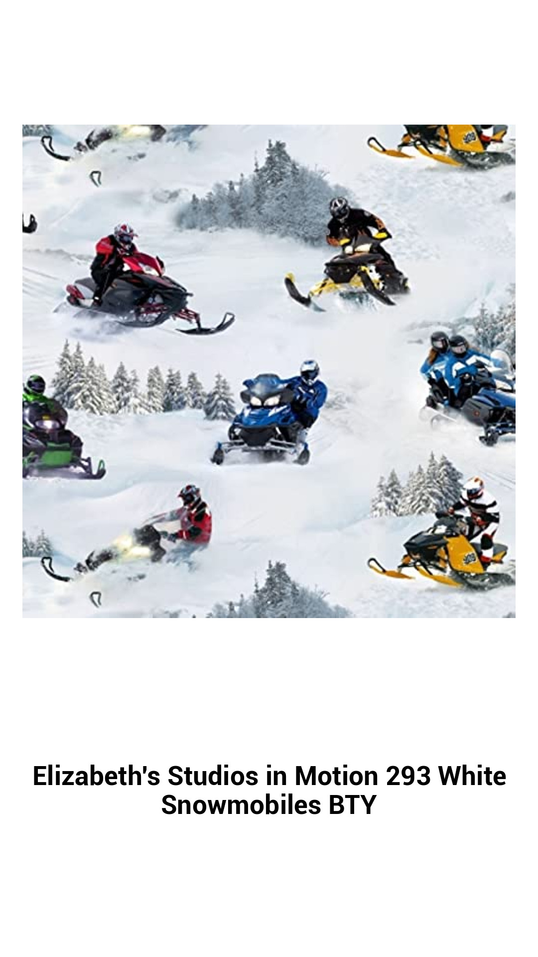 Ultimate Adventure Awaits: Elizabeth's Studios in Motion 293 White Snowmobiles BTY for Thrilling Winter Escapes