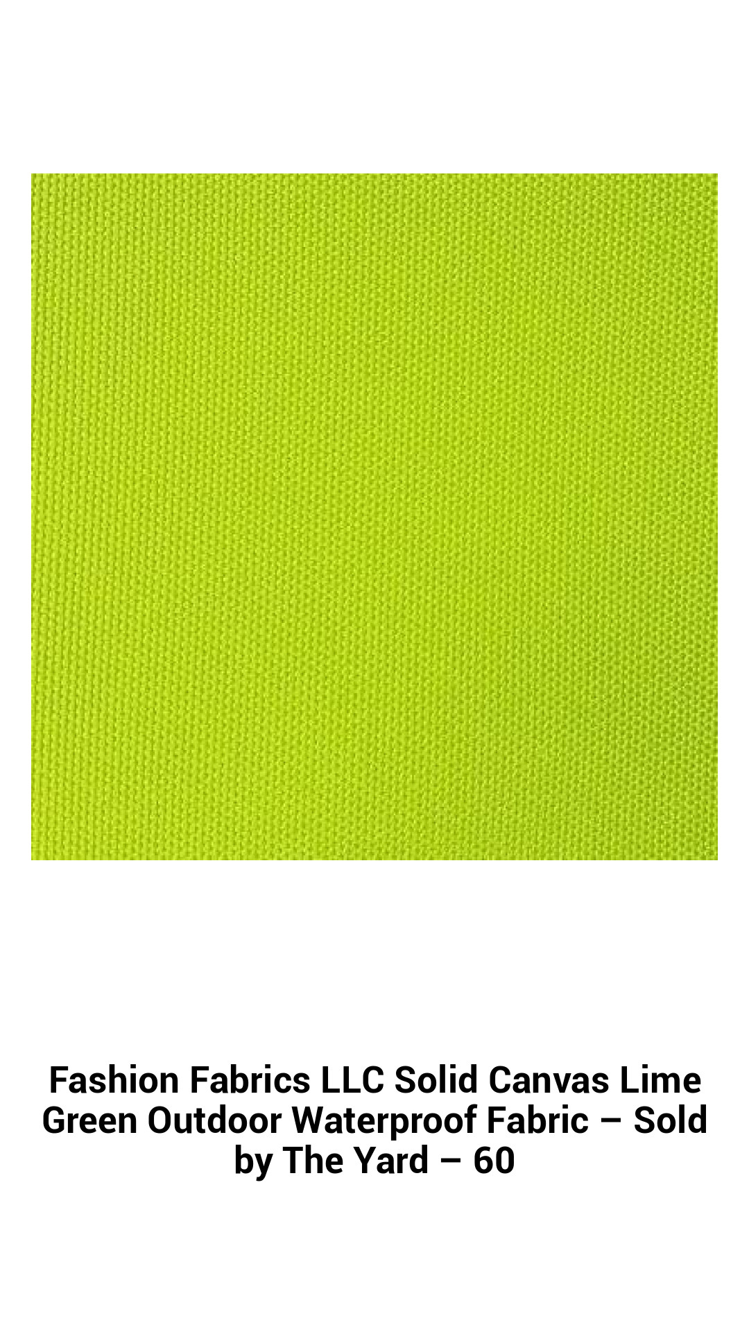Vibrant Lime Green Waterproof Canvas Fabric – Versatile Outdoor Solution Sold by the Yard – 60 Inches Wide