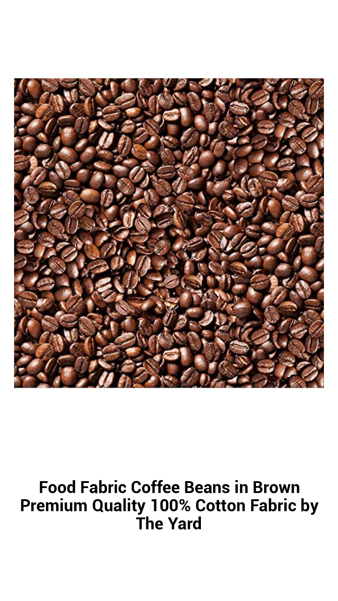 Premium Quality 100% Cotton Coffee Beans Fabric in Rich Brown – Perfect for Sewing, Quilting, and Crafts by the Yard
