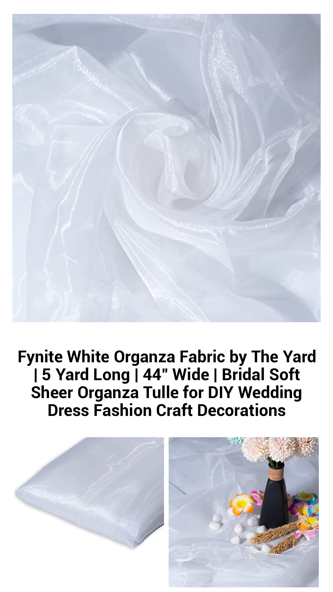 Fynite White Organza Fabric by The Yard | 5 Yard Long | 44" Wide | Bridal Soft Sheer Organza Tulle for DIY Wedding Dress Fashion Craft Decorations Fynite White Organza Fabric by The Yard | 5 Yard Long | 44" Wide | Bridal Soft Sheer Organza Tulle for DIY Wedding Dress Fashion Craft Decorations