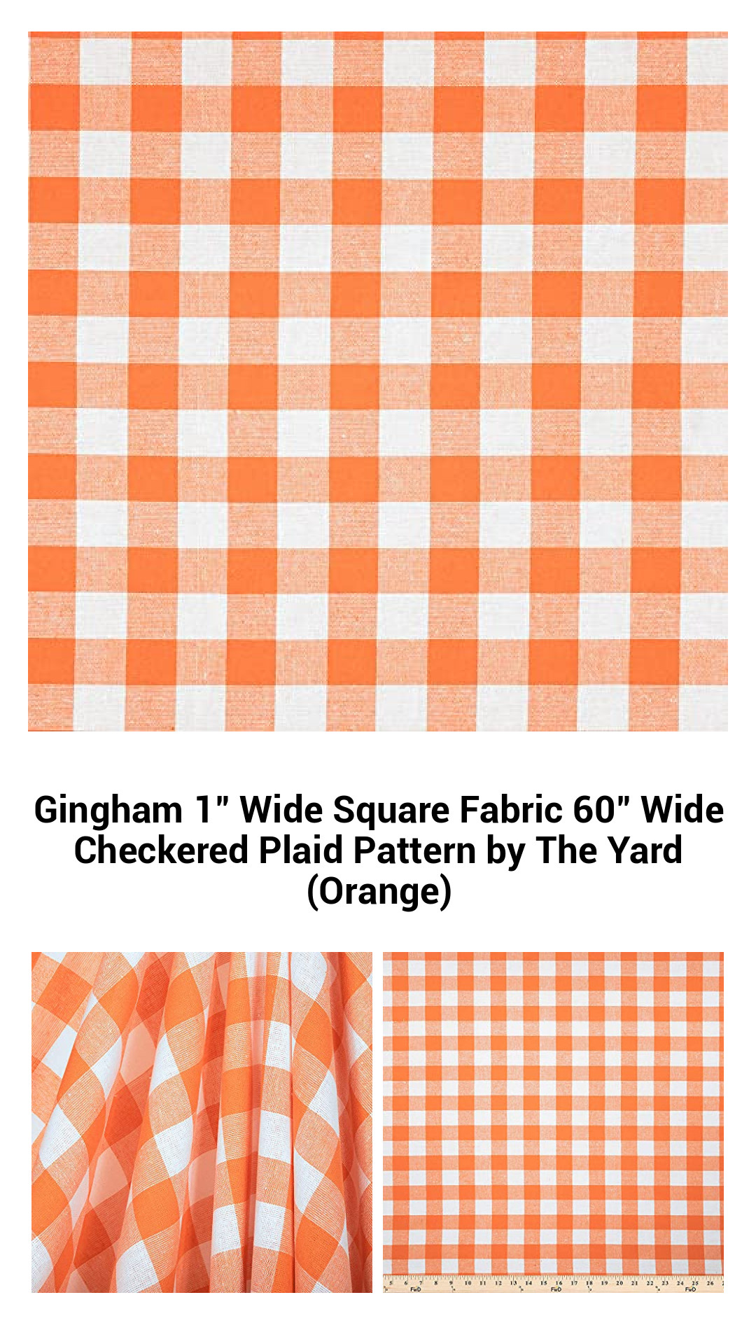 Gingham 1" Wide Square Fabric 60" Wide Checkered Plaid Pattern by The Yard (Orange) Gingham 1" Wide Square Fabric 60" Wide Checkered Plaid Pattern by The Yard (Orange)