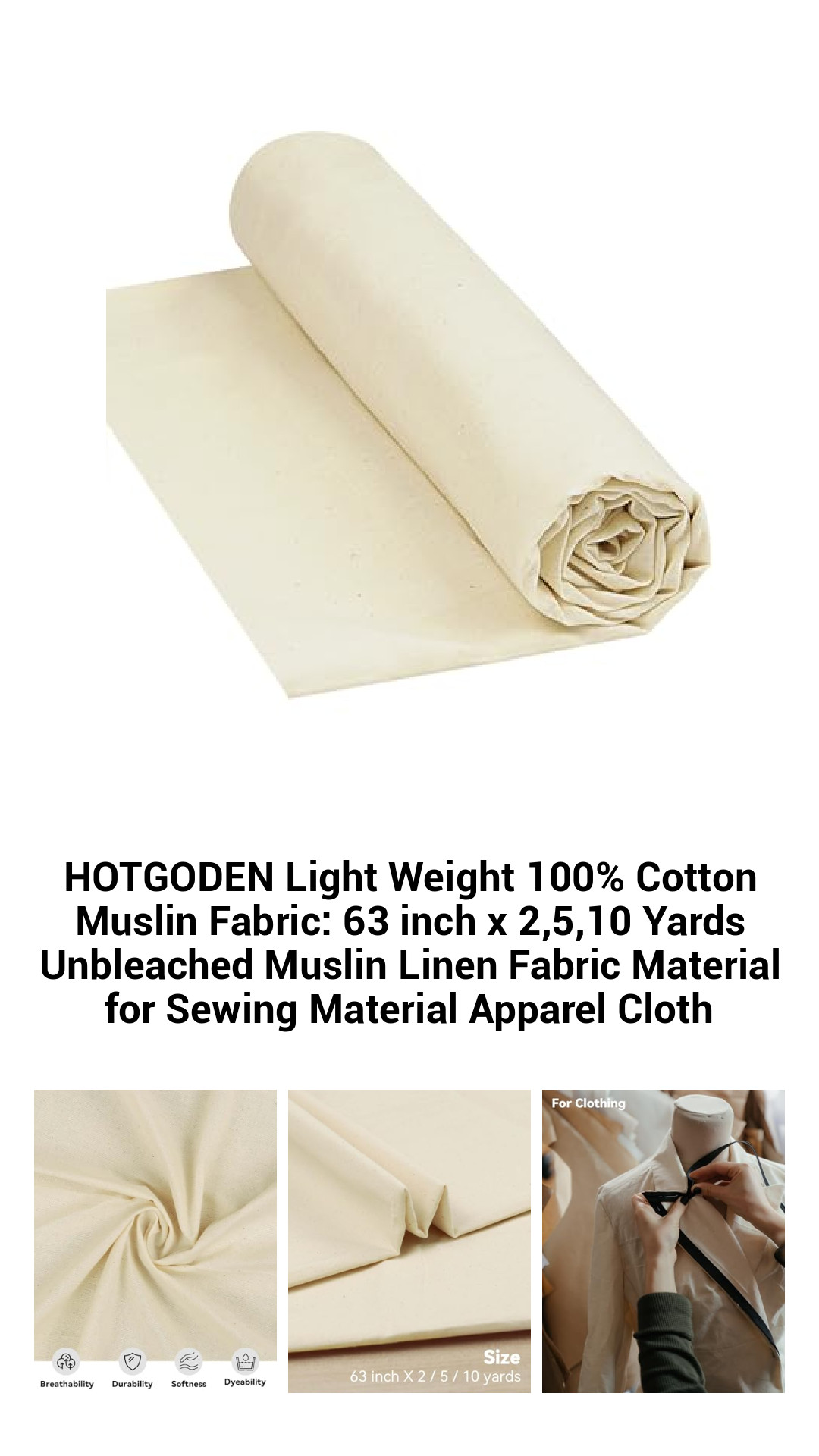 HOTGODEN Light Weight 100% Cotton Muslin Fabric: 63 inch x 2,5,10 Yards Unbleached Muslin Linen Fabric Material for Sewing Material Apparel Cloth HOTGODEN Light Weight 100% Cotton Muslin Fabric: 63 inch x 2,5,10 Yards Unbleached Muslin Linen Fabric Material for Sewing Material Apparel Cloth
