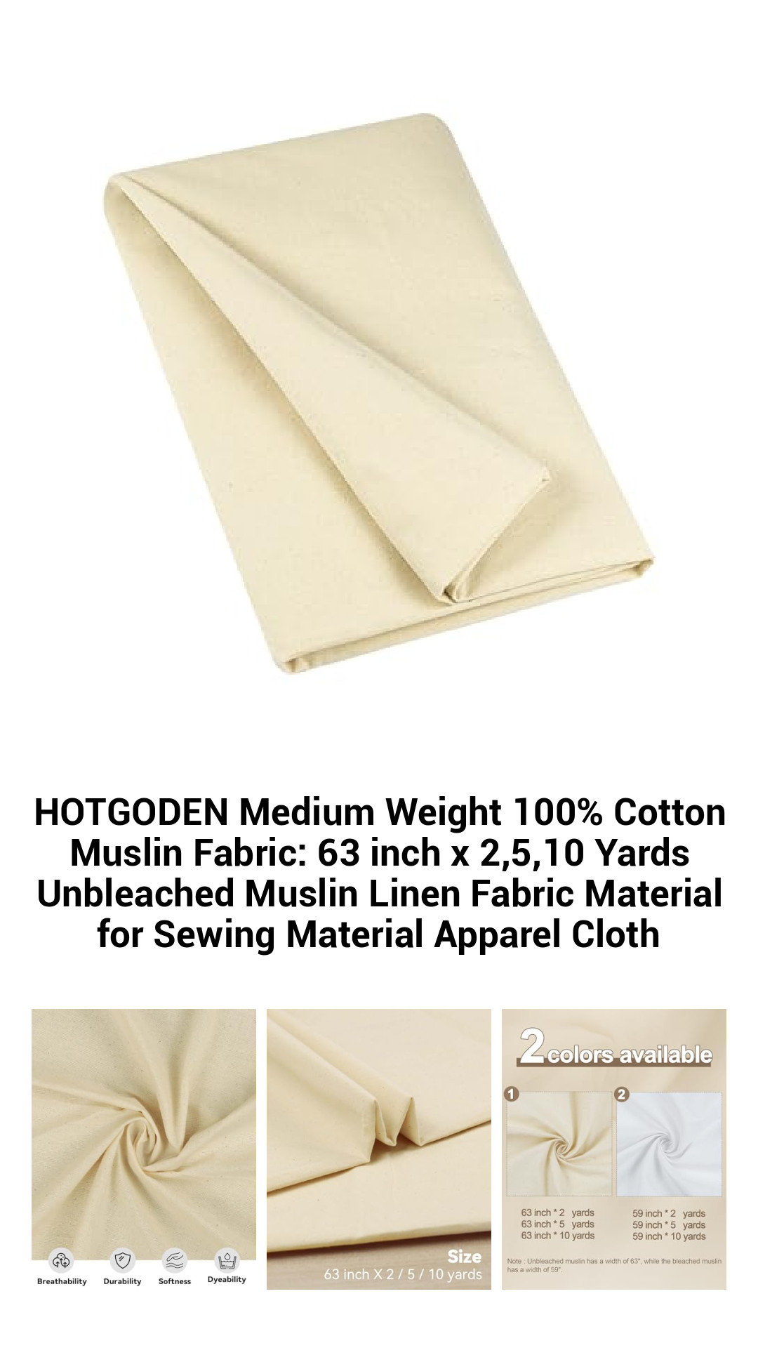 HOTGODEN Medium Weight 100% Cotton Muslin Fabric: 63 inch x 2,5,10 Yards Unbleached Muslin Linen Fabric Material for Sewing Material Apparel Cloth HOTGODEN Medium Weight 100% Cotton Muslin Fabric: 63 inch x 2,5,10 Yards Unbleached Muslin Linen Fabric Material for Sewing Material Apparel Cloth