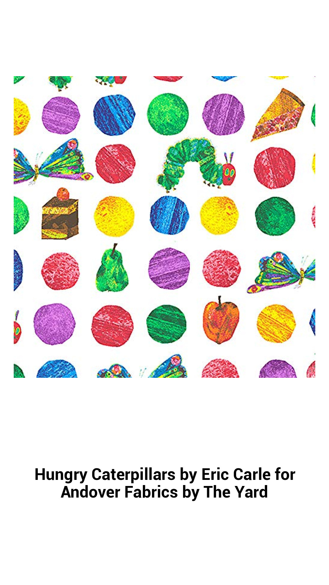 Vibrant Hungry Caterpillar Fabric by Eric Carle - Premium Quality for Creative Sewing Projects by the Yard