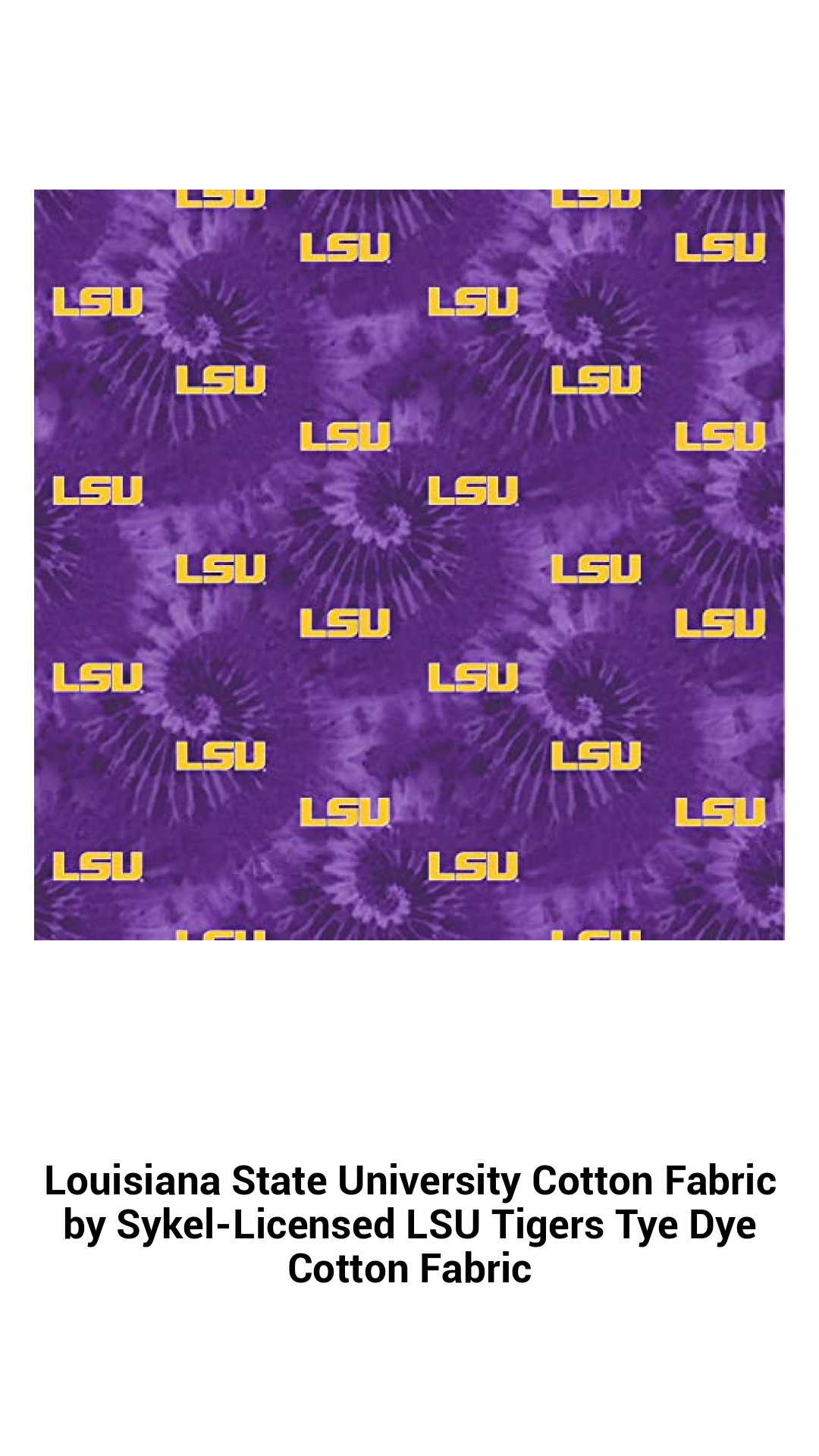 LSU Tigers Tie-Dye Cotton Fabric – Officially Licensed LSU Gear for Creative Projects