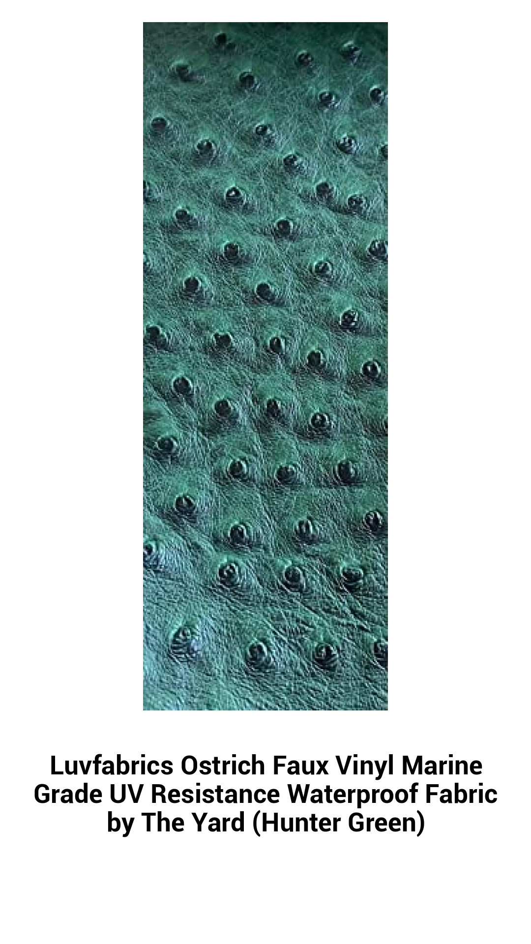Premium Hunter Green Ostrich Faux Vinyl Fabric - Marine Grade, UV Resistant & Waterproof - Sold by the Yard