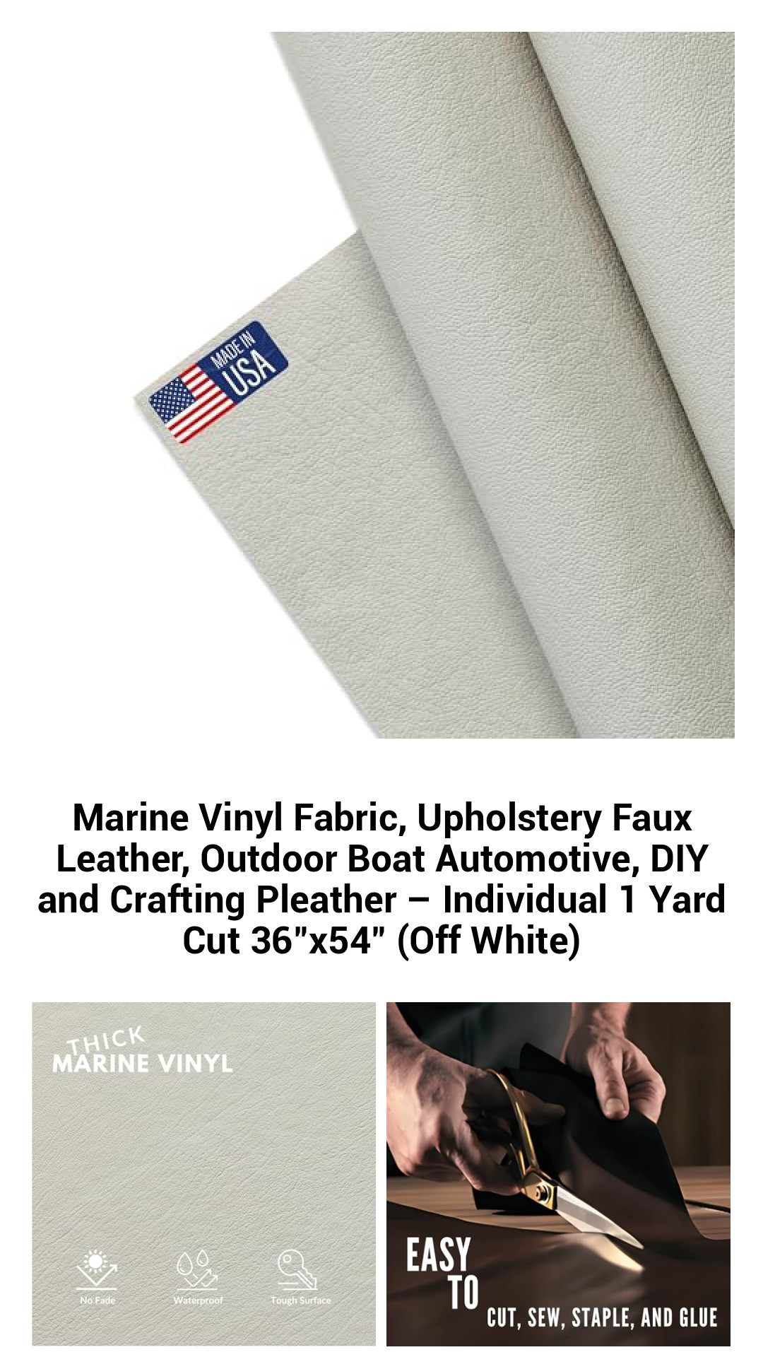 Marine Vinyl Fabric, Upholstery Faux Leather, Outdoor Boat Automotive, DIY and Crafting Pleather – Individual 1 Yard Cut 36"x54" (Off White) Marine Vinyl Fabric, Upholstery Faux Leather, Outdoor Boat Automotive, DIY and Crafting Pleather – Individual 1 Yard Cut 36"x54" (Off White)