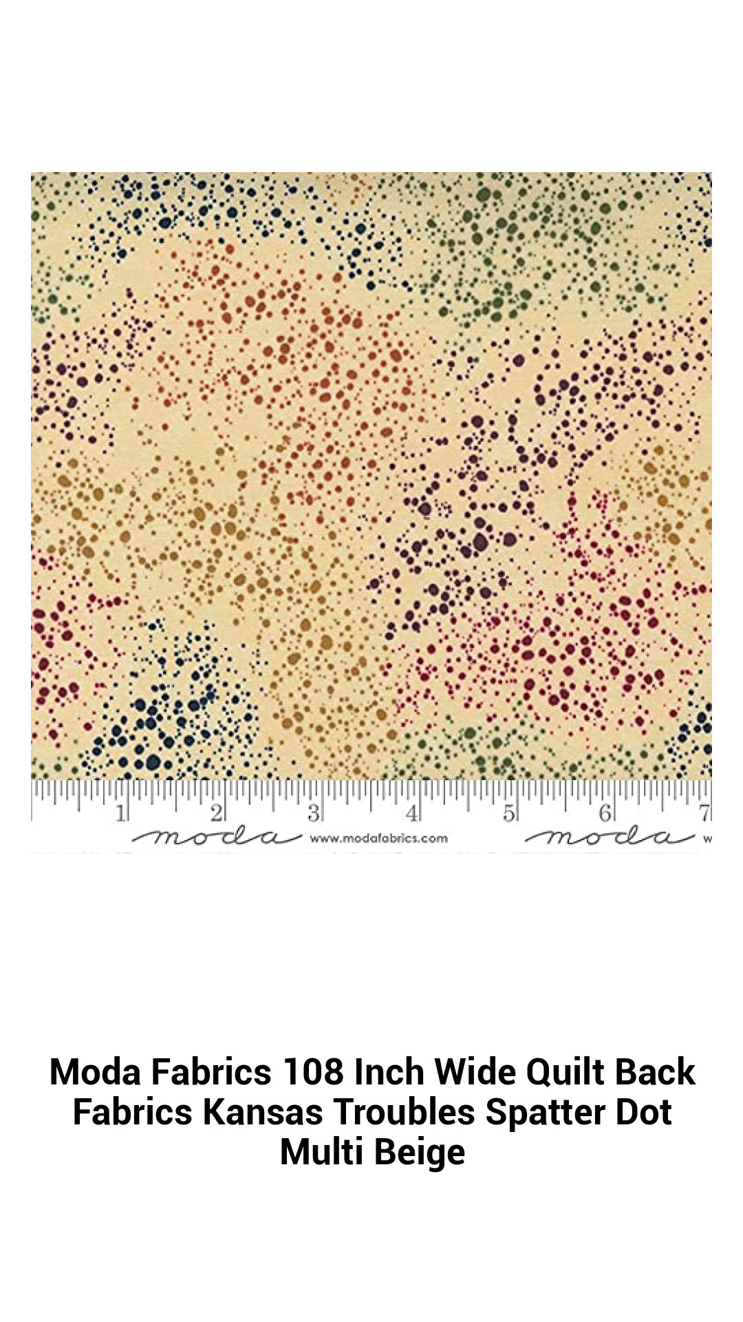 Moda Fabrics 108 Inch Wide Quilt Back Fabrics Kansas Troubles Spatter Dot Multi Beige Moda Fabrics 108 Inch Wide Quilt Back Fabrics Kansas Troubles Spatter Dot Multi Beige