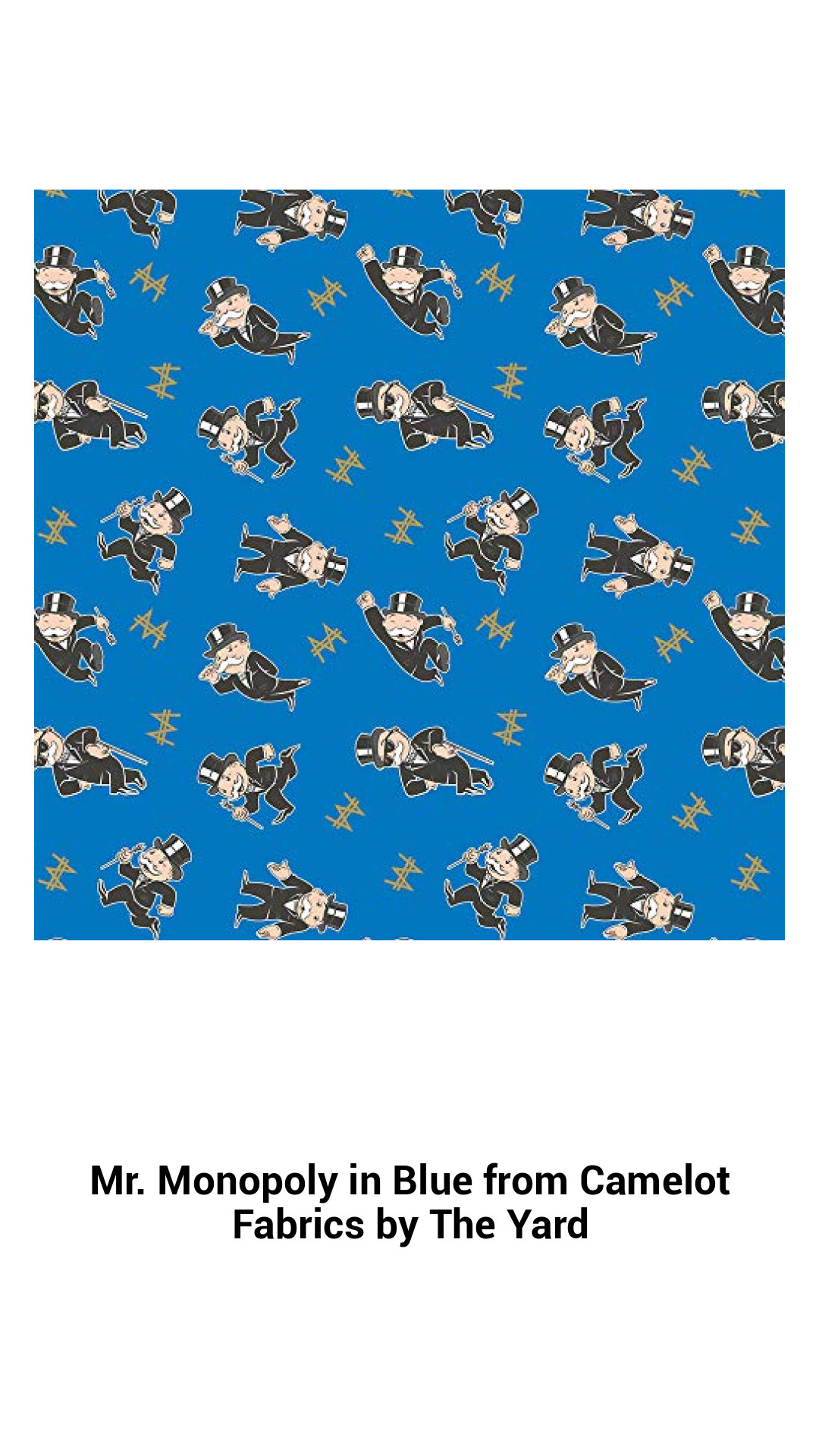 Mr. Monopoly in Blue from Camelot Fabrics by The Yard Mr. Monopoly in Blue from Camelot Fabrics by The Yard