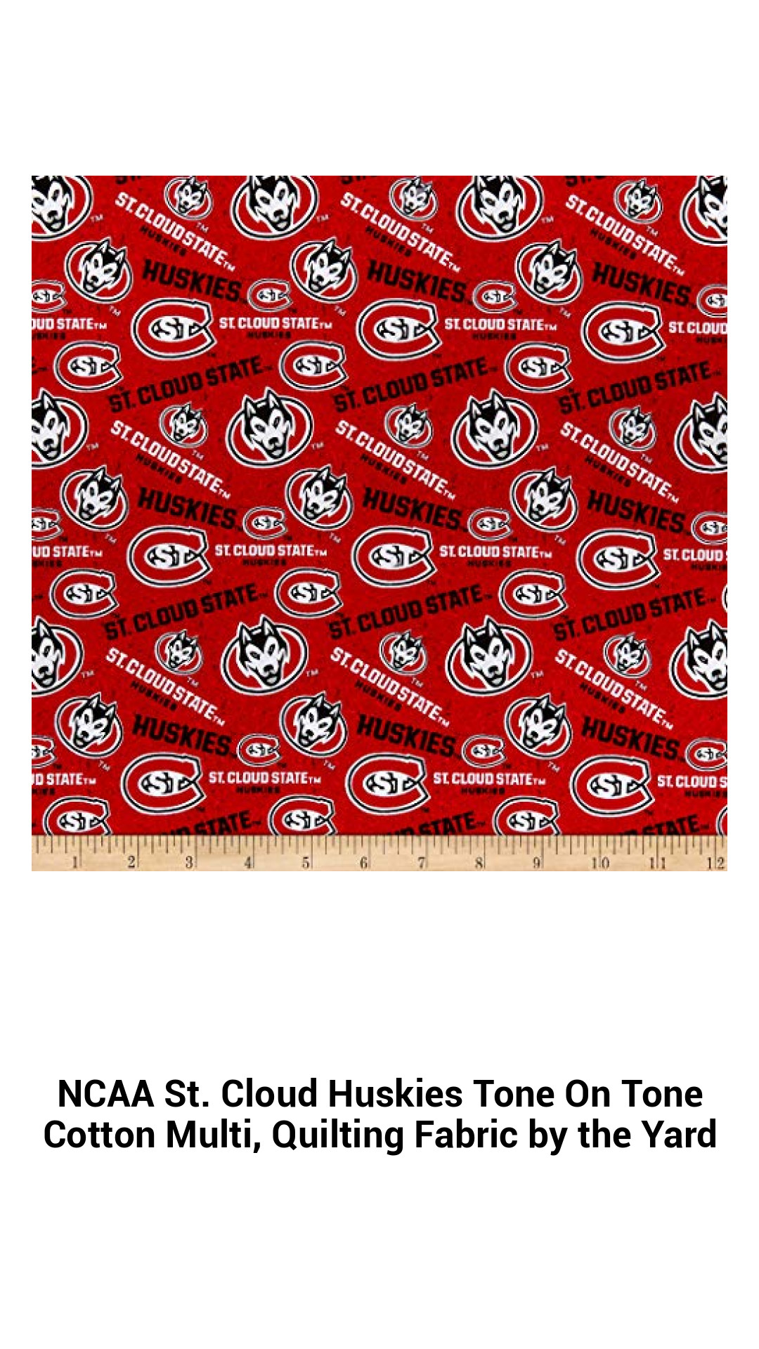 Premium NCAA St. Cloud Huskies Cotton Quilting Fabric for Team Spirit Projects - Soft, Versatile, and Perfect for Creative Crafts by the Yard