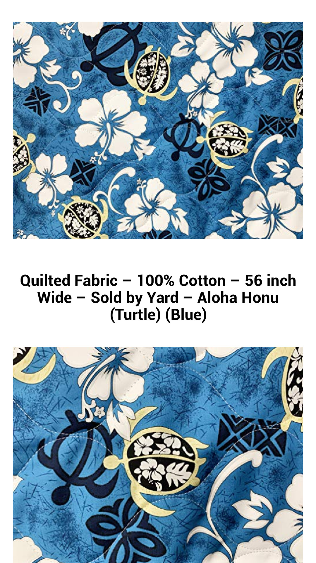 Quilted Fabric – 100% Cotton – 56 inch Wide – Sold by Yard – Aloha Honu (Turtle) (Blue) Quilted Fabric – 100% Cotton – 56 inch Wide – Sold by Yard – Aloha Honu (Turtle) (Blue)