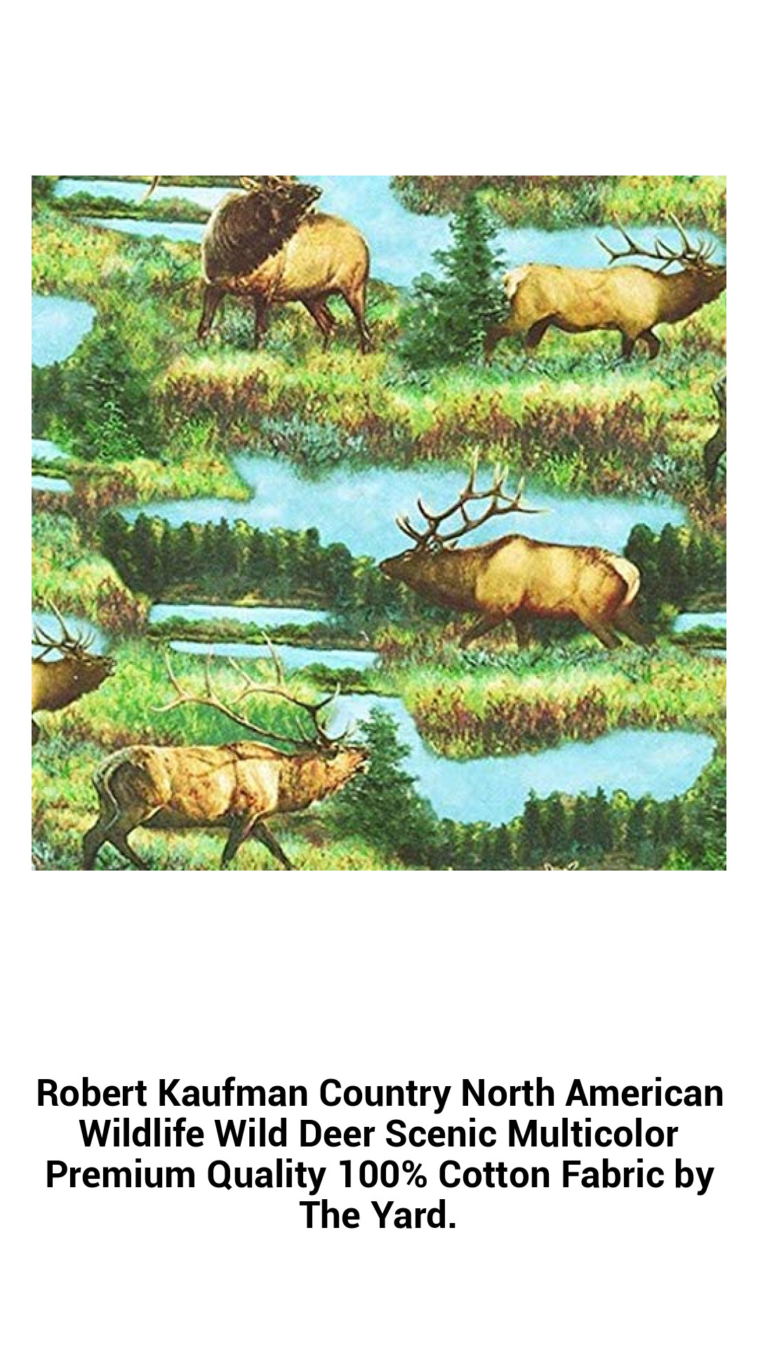 Premium Multicolor Cotton Fabric Featuring Majestic North American Wildlife – Scenic Wild Deer Design by Robert Kaufman, Sold by the Yard