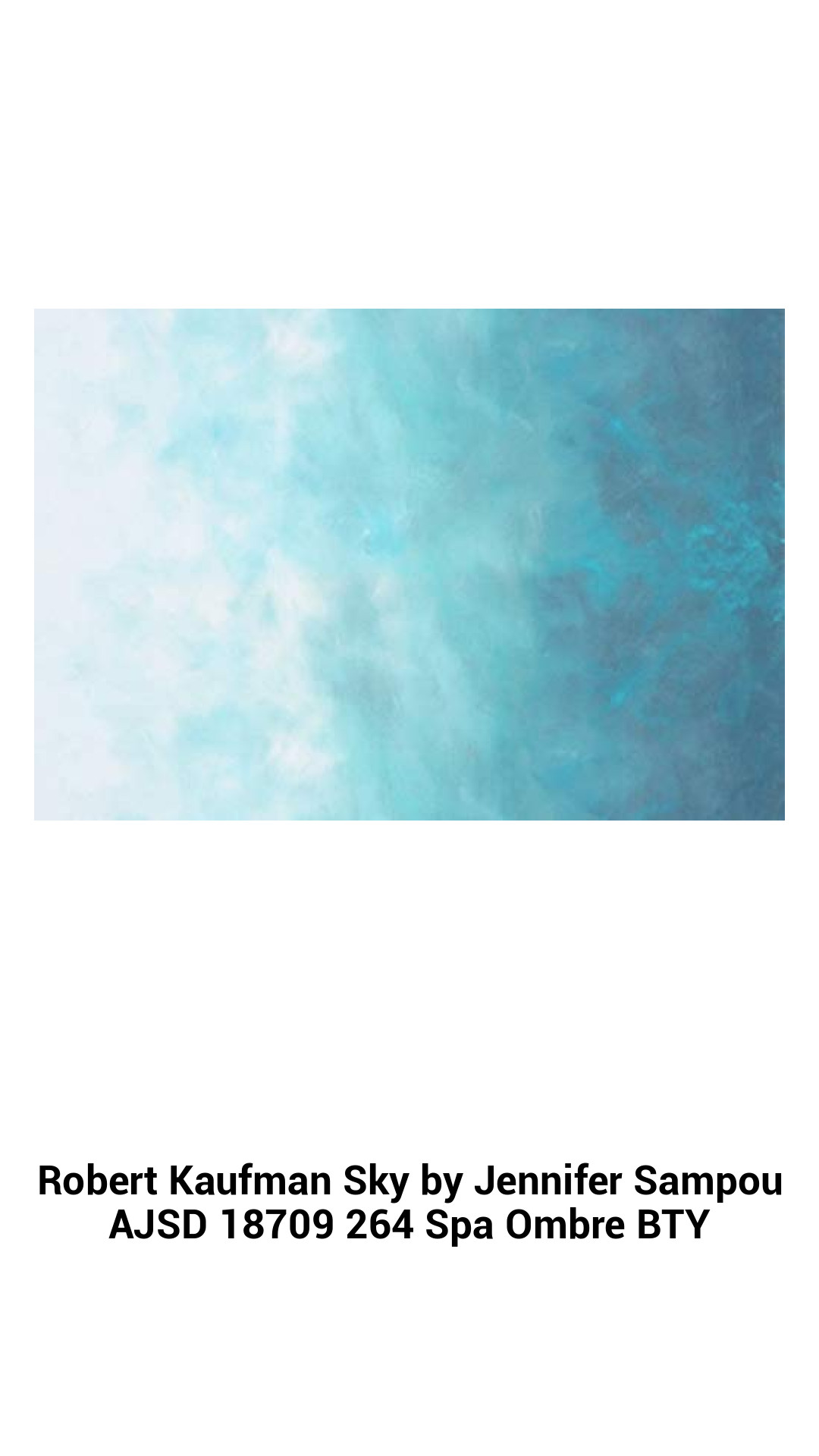 Luxurious Spa Ombre Fabric by Jennifer Sampou – Robert Kaufman Sky Collection AJSD 18709 264 for Stunning Quilts and Crafts