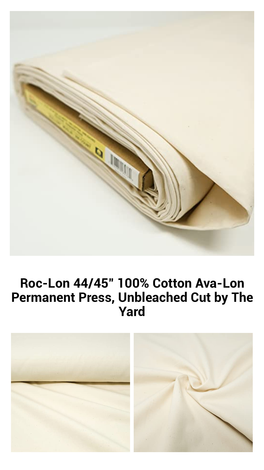 Roc-Lon 44/45" 100% Cotton Ava-Lon Permanent Press, Unbleached Cut by The Yard Roc-Lon 44/45" 100% Cotton Ava-Lon Permanent Press, Unbleached Cut by The Yard