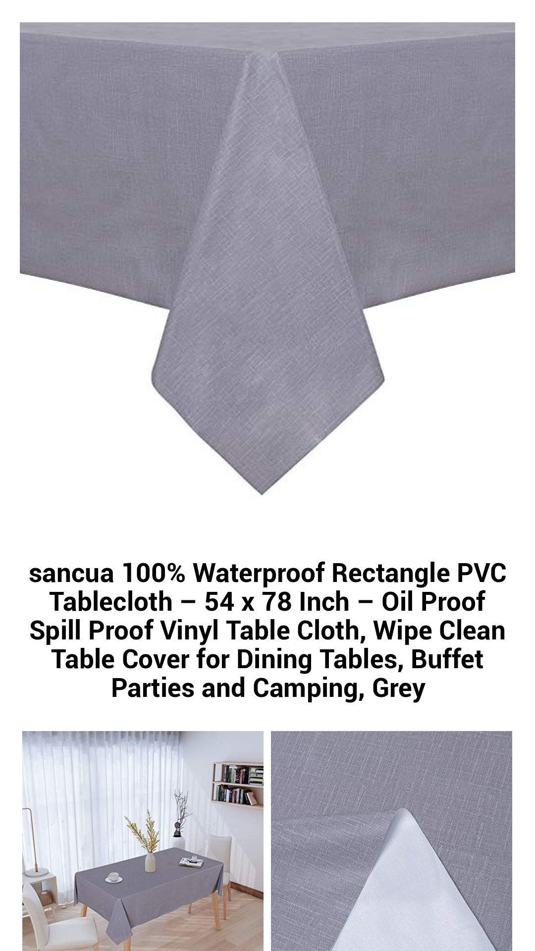 sancua 100% Waterproof Rectangle PVC Tablecloth – 54 x 78 Inch – Oil Proof Spill Proof Vinyl Table Cloth, Wipe Clean Table Cover for Dining Tables, Buffet Parties and Camping, Grey sancua 100% Waterproof Rectangle PVC Tablecloth – 54 x 78 Inch – Oil Proof Spill Proof Vinyl Table Cloth, Wipe Clean Table Cover for Dining Tables, Buffet Parties and Camping, Grey